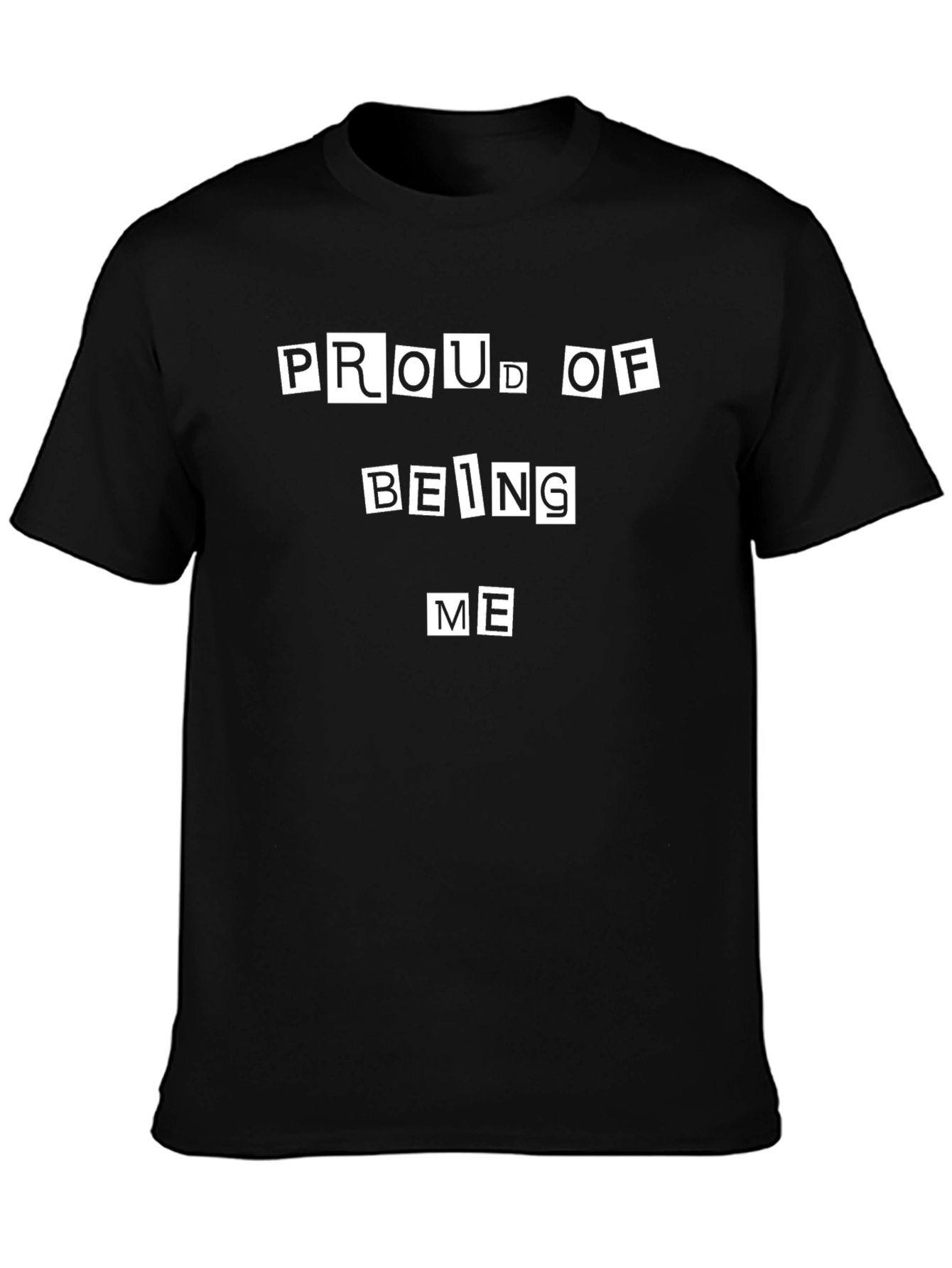 Proud of Being Me Graphic Tee - Black