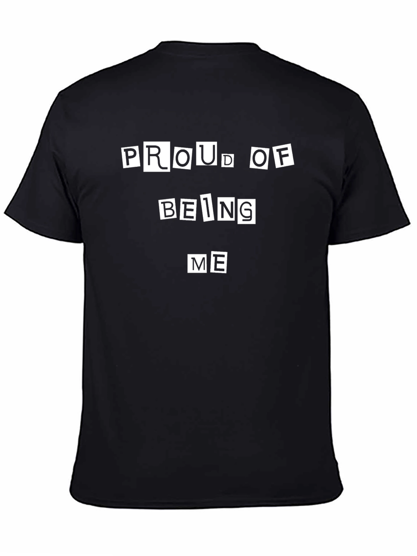 Proud of Being Me Graphic Tee - Black