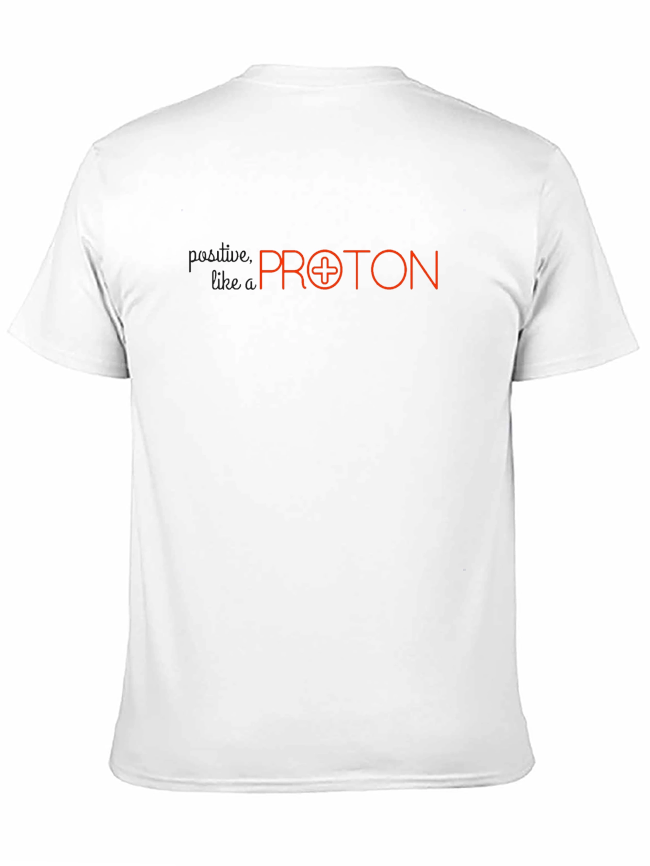 Positive Like a Proton Black T-Shirt