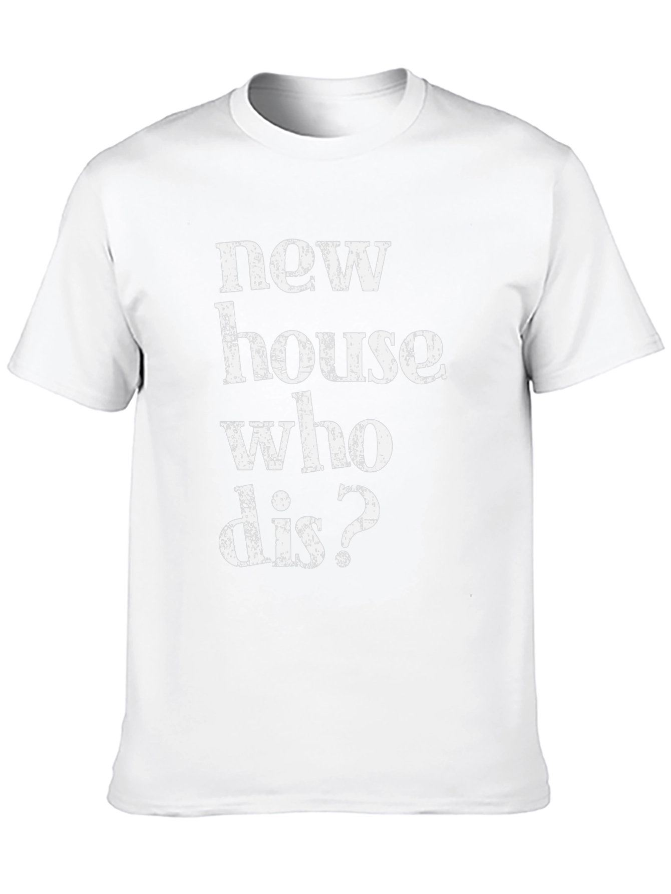 New House Who Dis? Graphic Tee