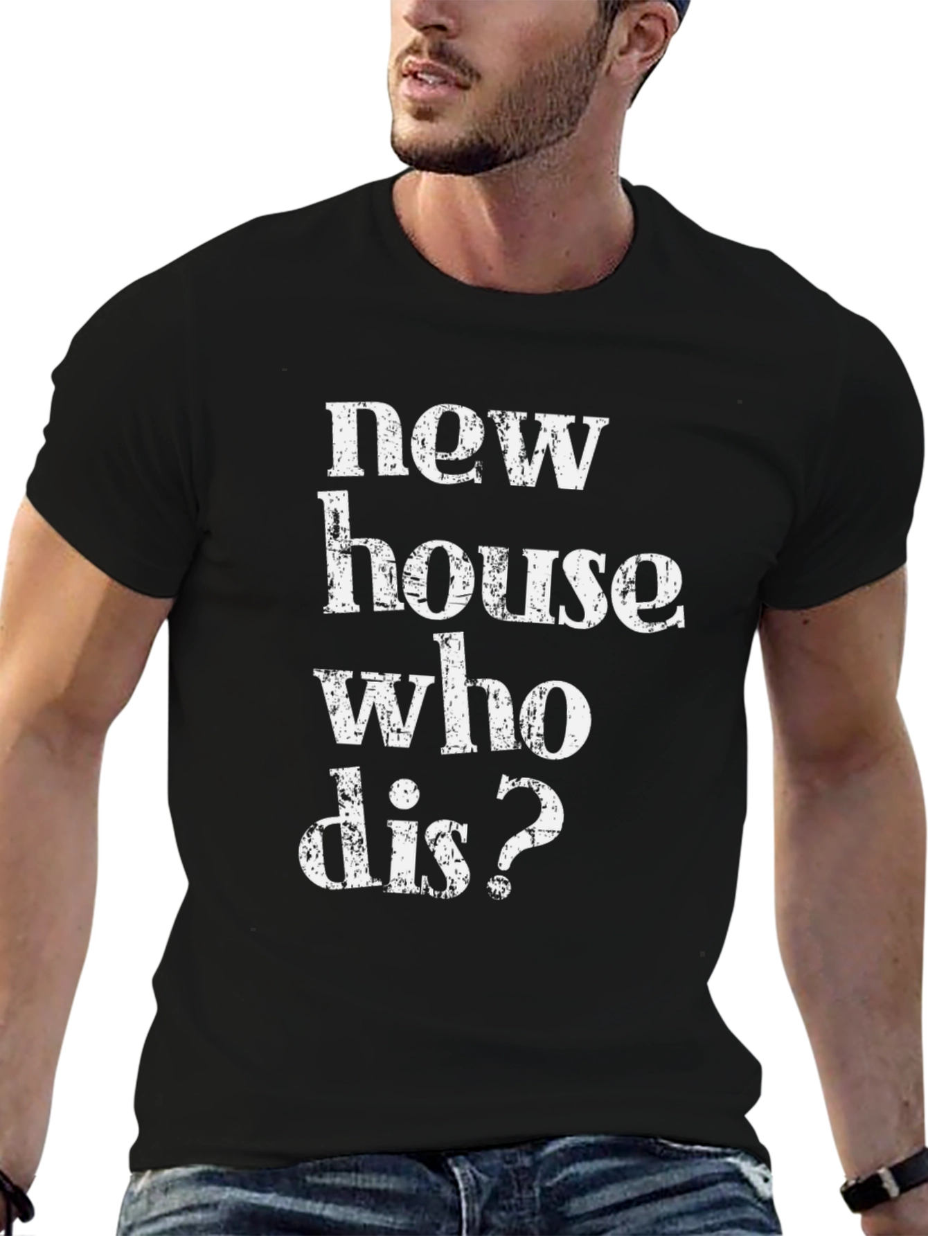 New House Who Dis? Graphic Tee