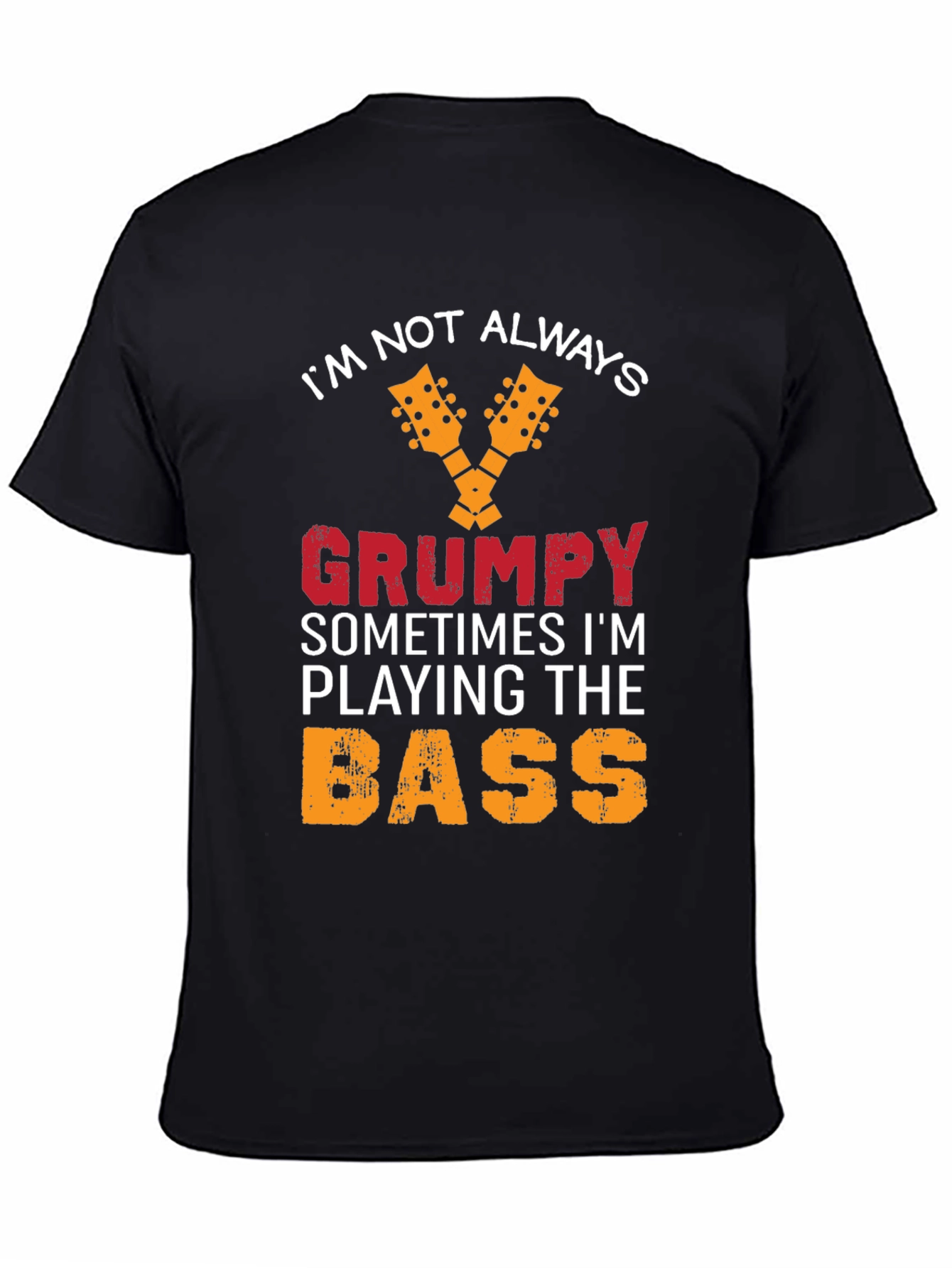 Grumpy Bass Player T-Shirt - Funny Musician Tee