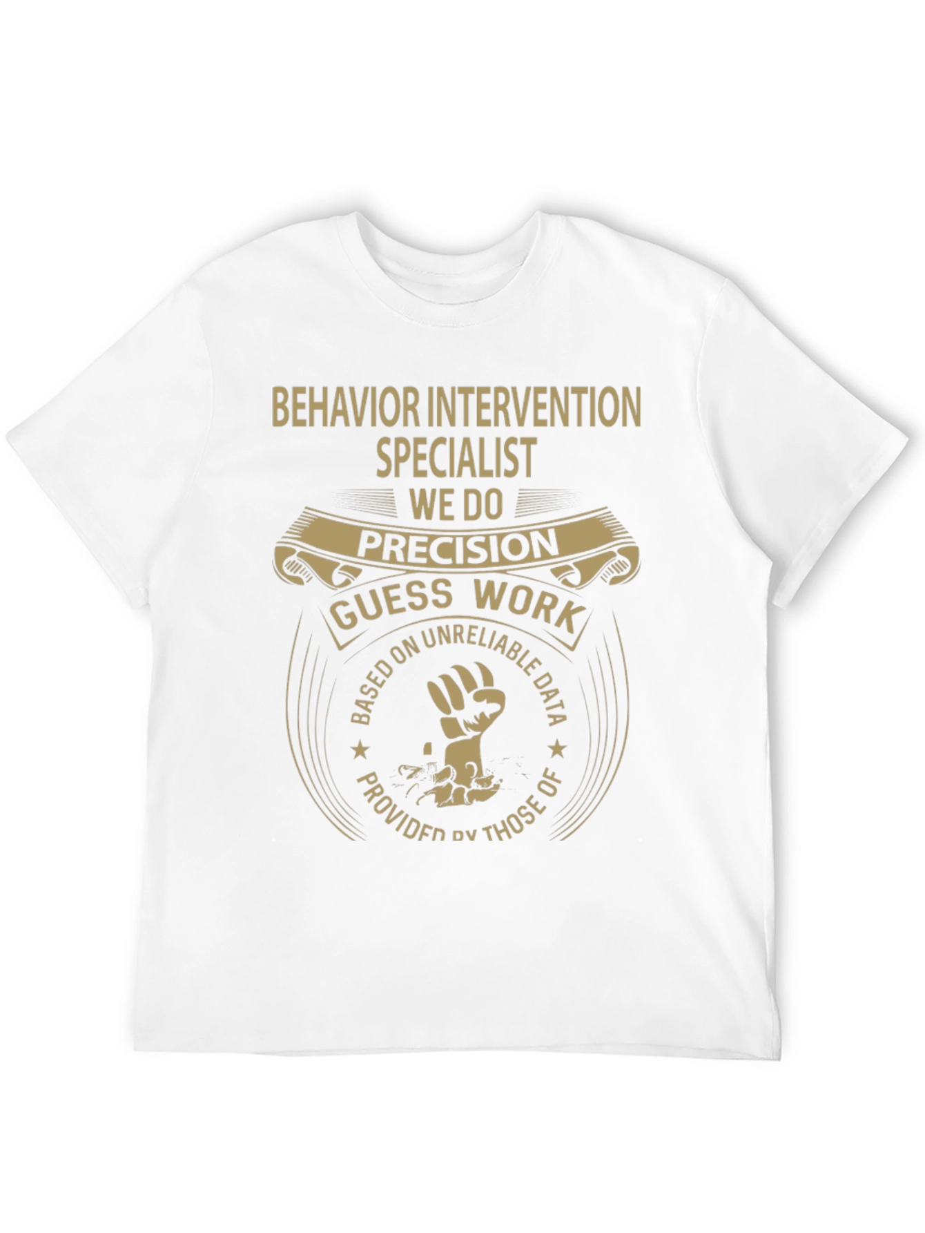 Behavior Intervention Specialist T-Shirt
