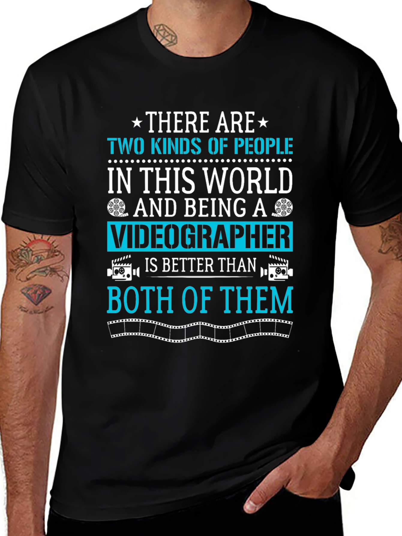 Videographer T-Shirt: Two Kinds of People