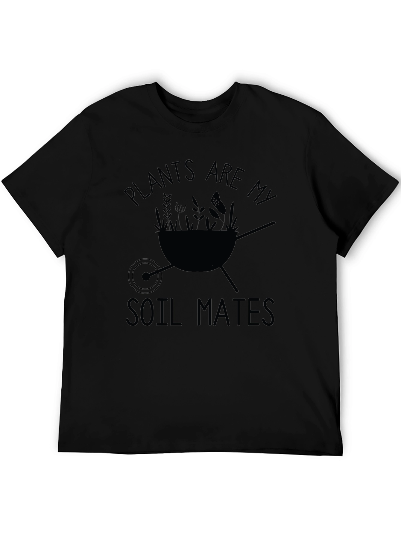 Plants Are My Soil Mates Graphic T-Shirt