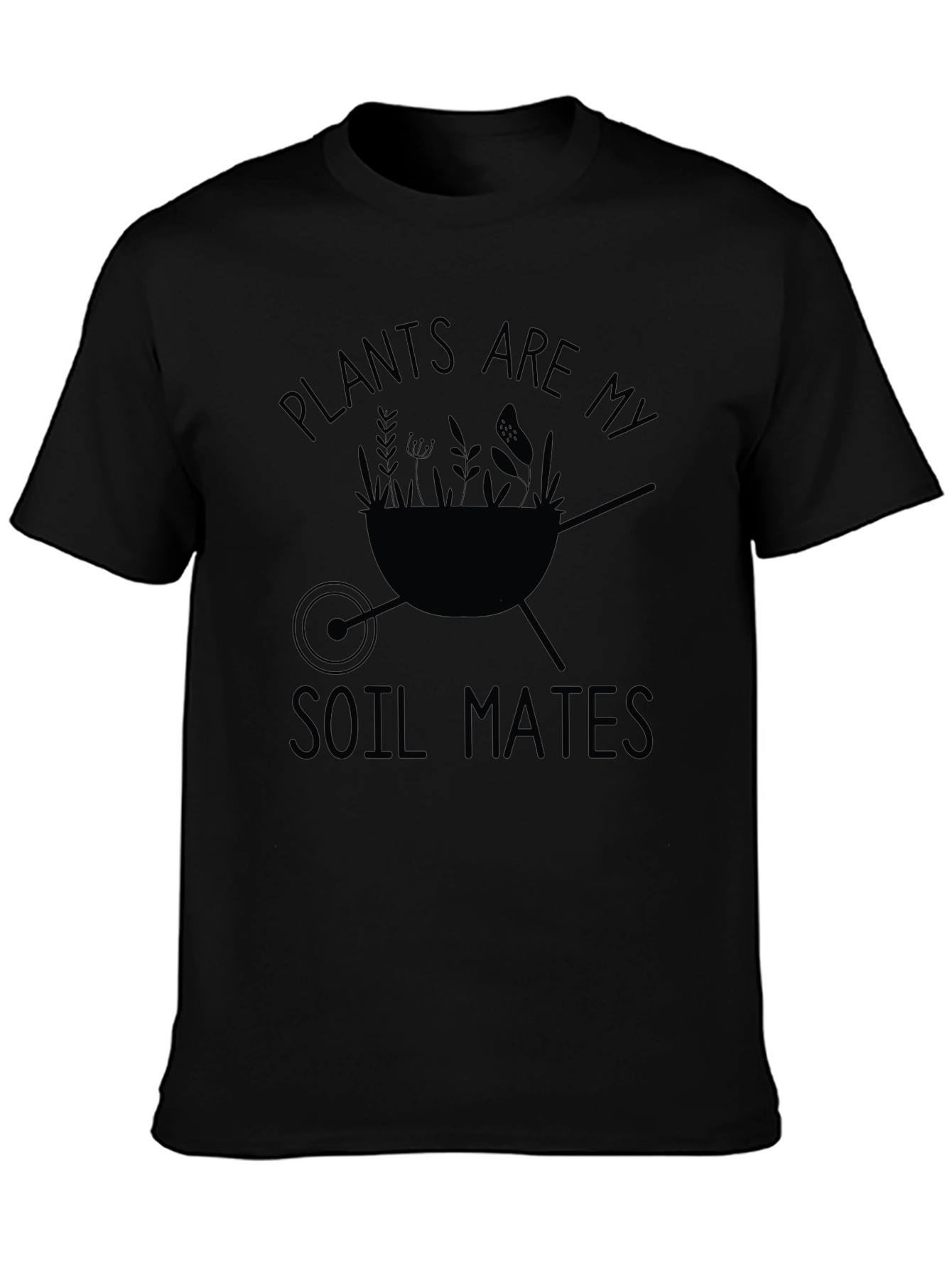 Plants Are My Soil Mates Graphic T-Shirt