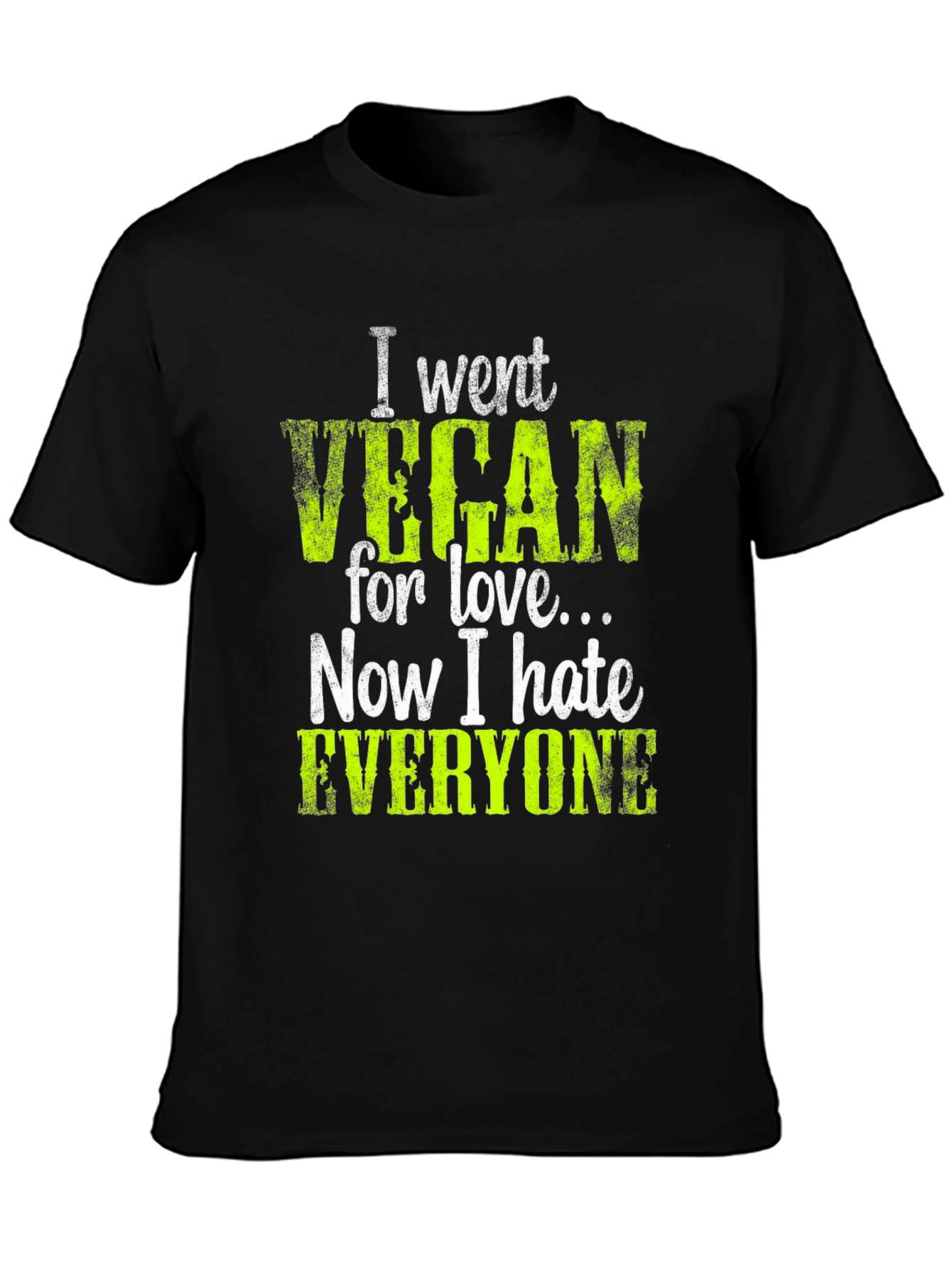 Vegan Hate Everyone Graphic T-Shirt