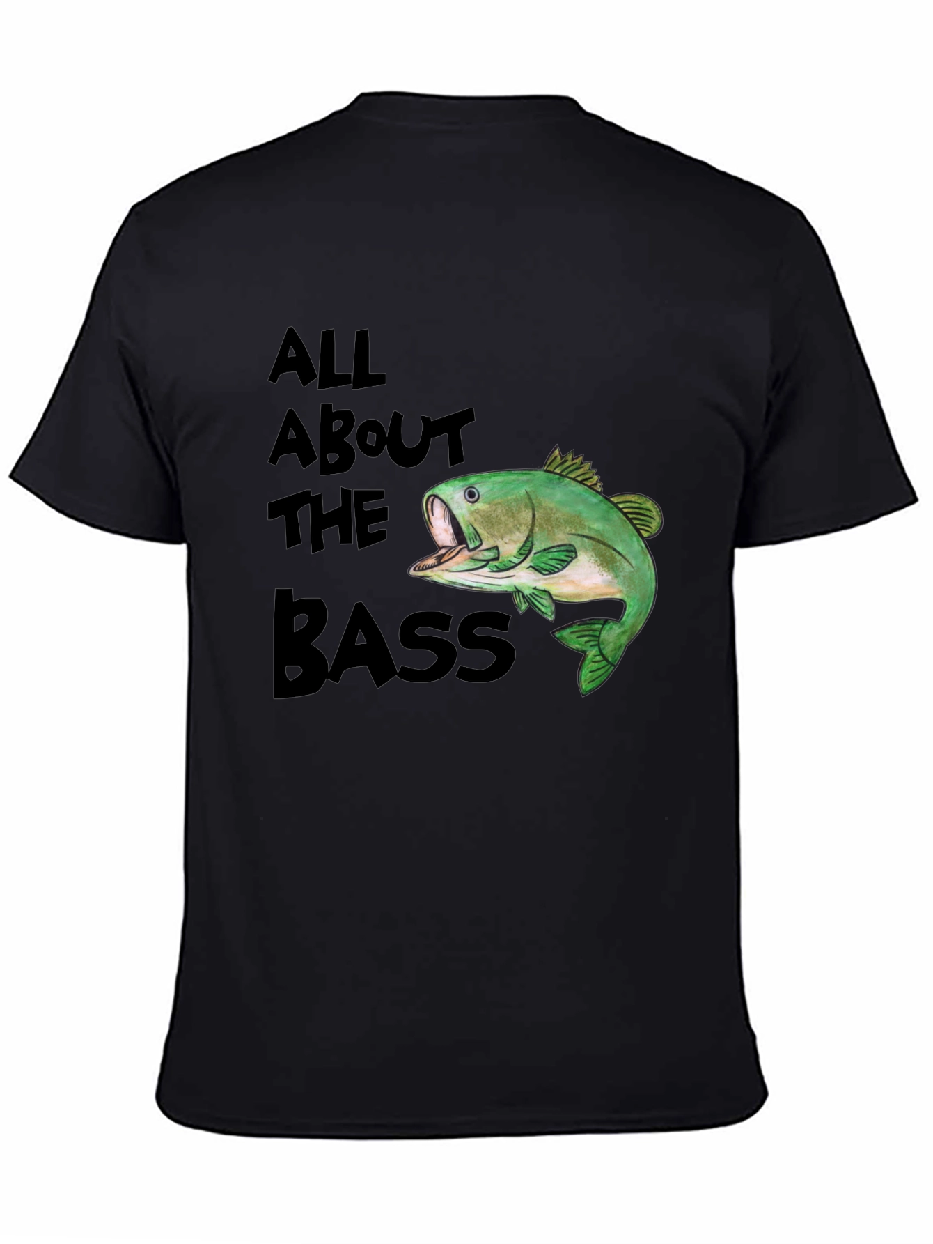 All About The Bass T-Shirt - Fishing Graphic Tee