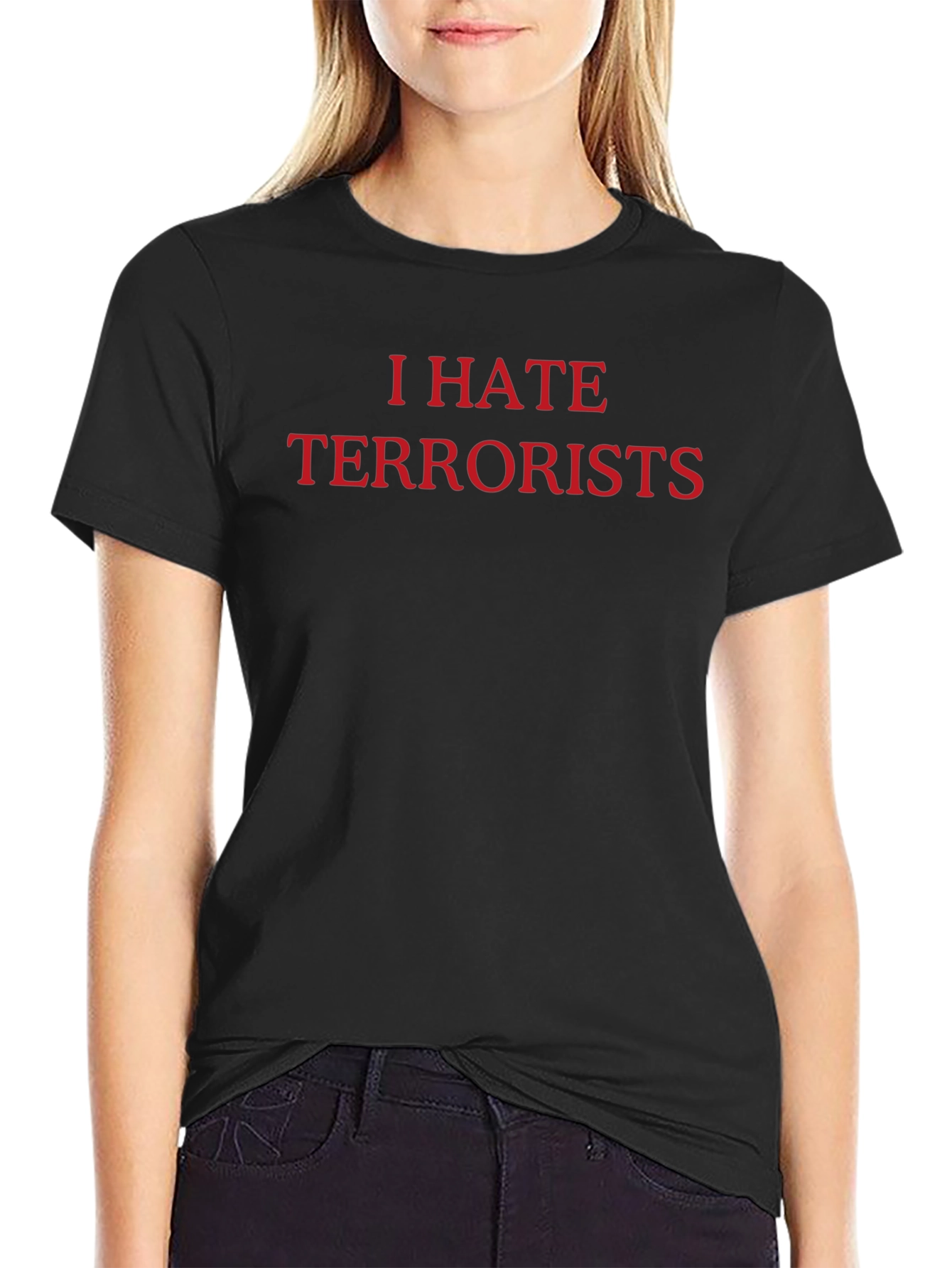 I HATE TERRORISTS Graphic Tee