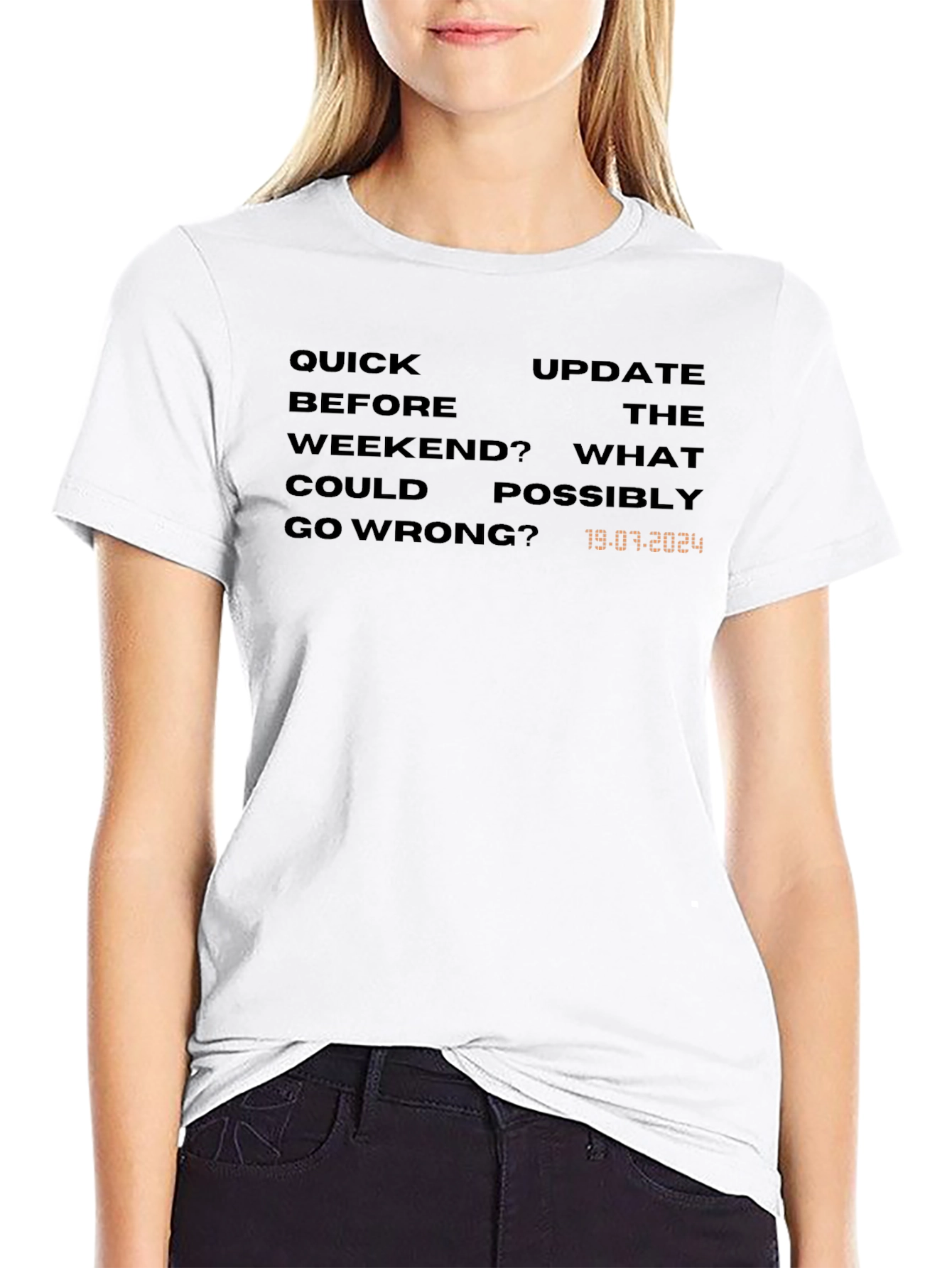 Quick Update Before the Weekend T-Shirt