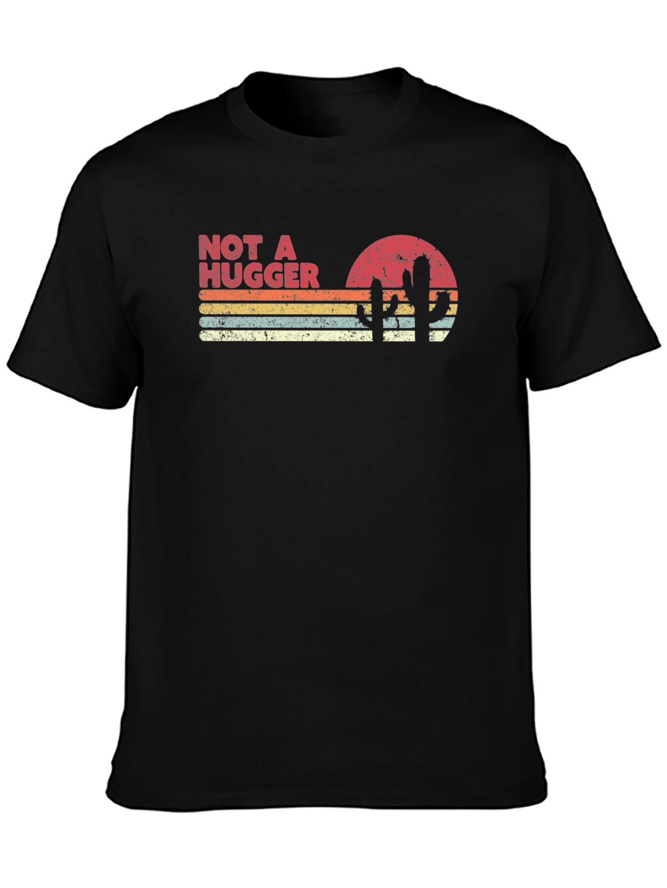 Not a Hugger Retro T-Shirt Cactus Sunset