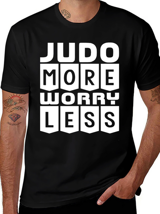 Judo More Worry Less Black Graphic T-Shirt