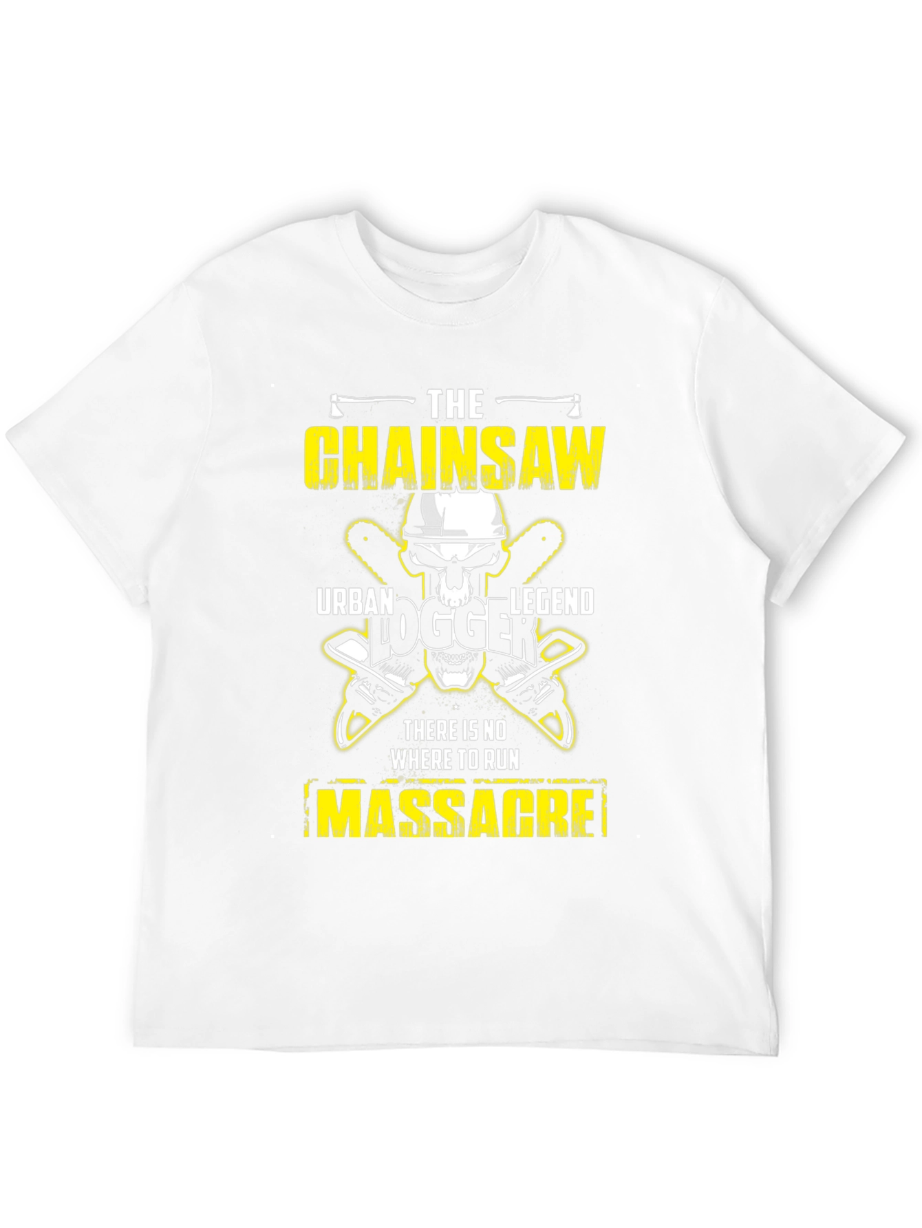 Chainsaw Massacre T-Shirt - Urban Logger Legend Tee