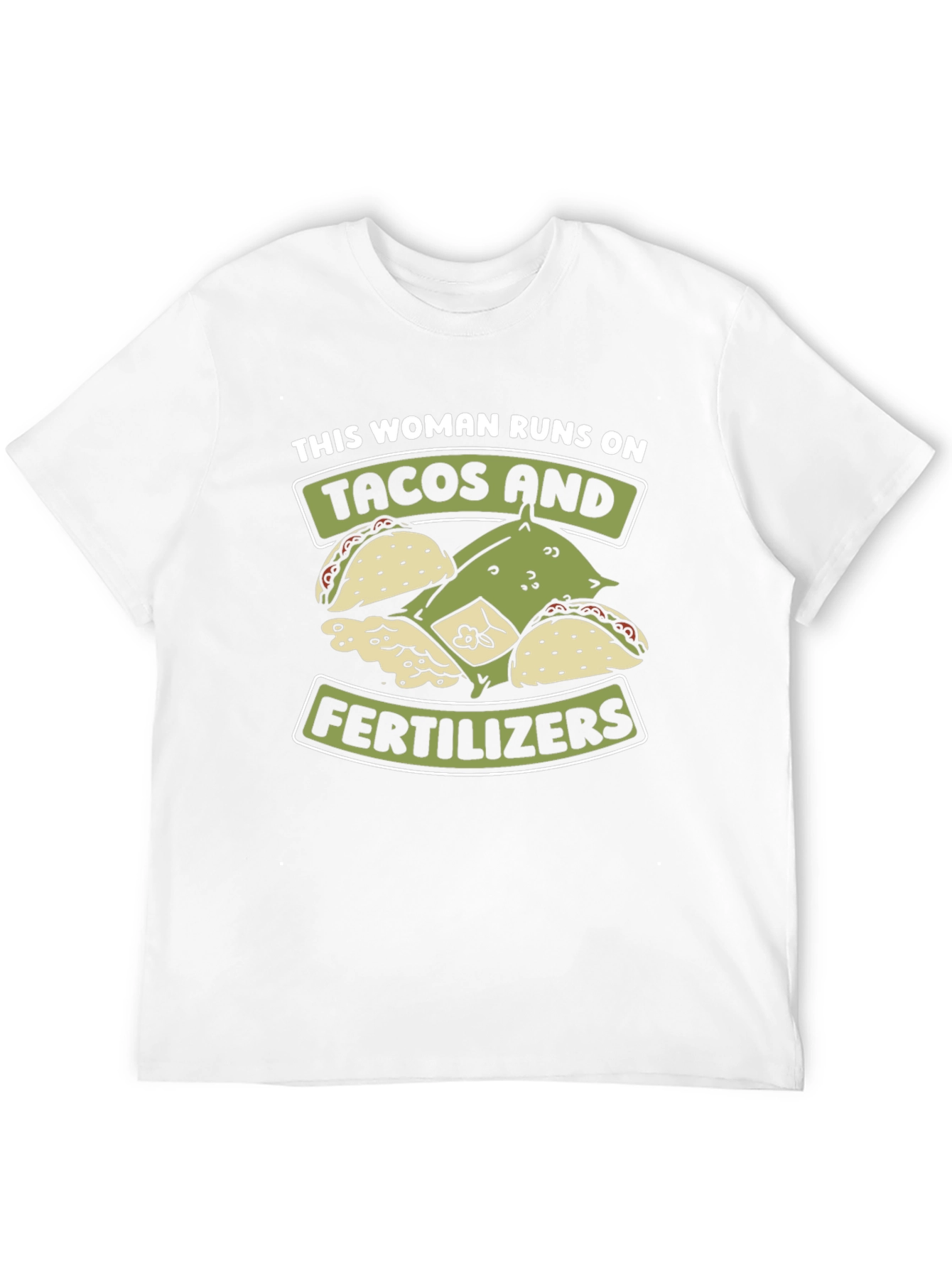 Tacos and Fertilizer T-Shirt