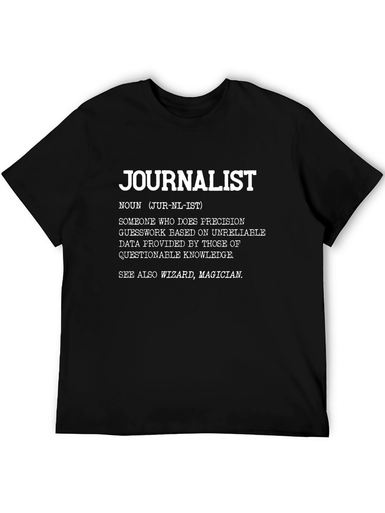 Journalist Definition Graphic T-Shirt