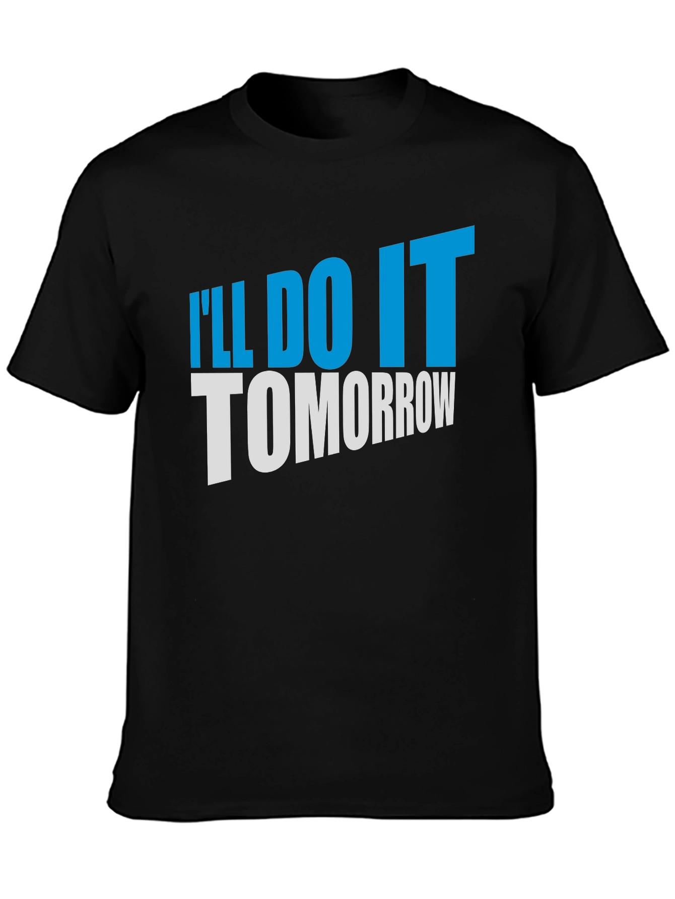 Ill Do It Tomorrow Graphic Tee