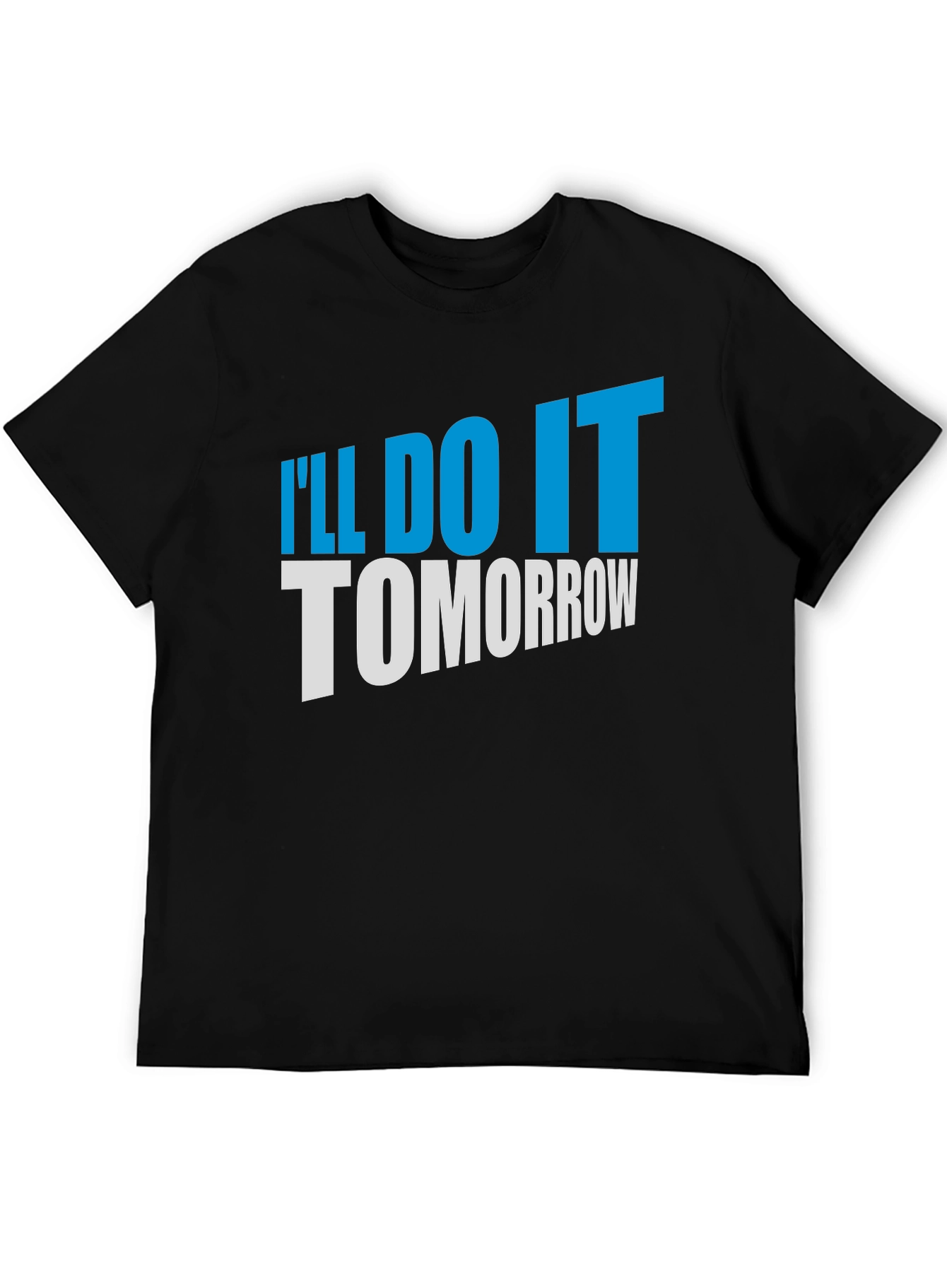 Ill Do It Tomorrow Graphic Tee