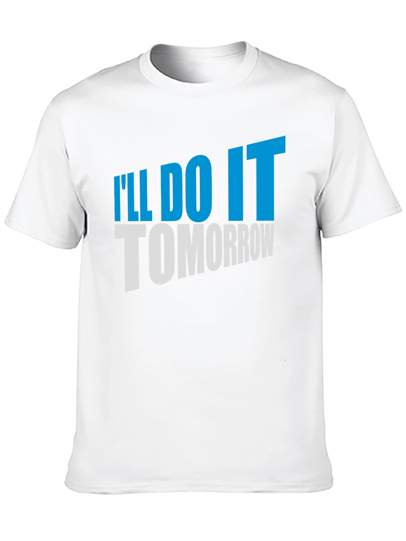 Ill Do It Tomorrow Graphic Tee