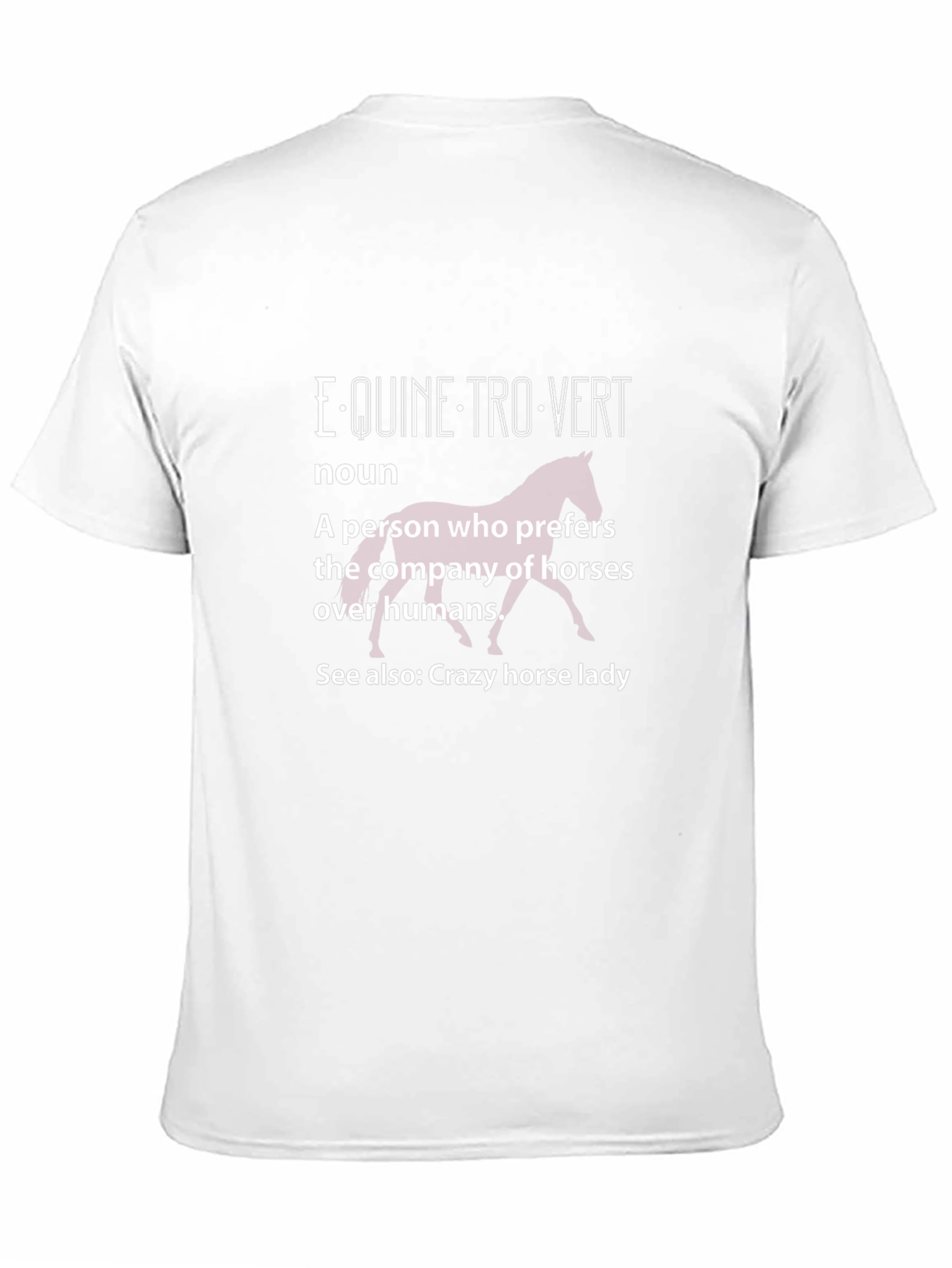 Equine-trovert T-Shirt - Horse Lover Tee