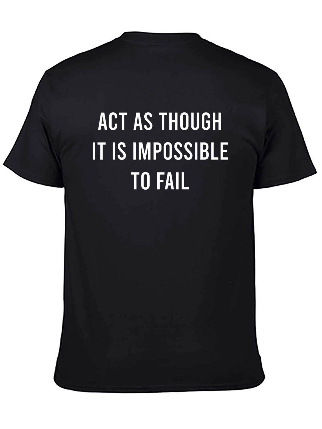 Impossible to Fail Graphic T-Shirt
