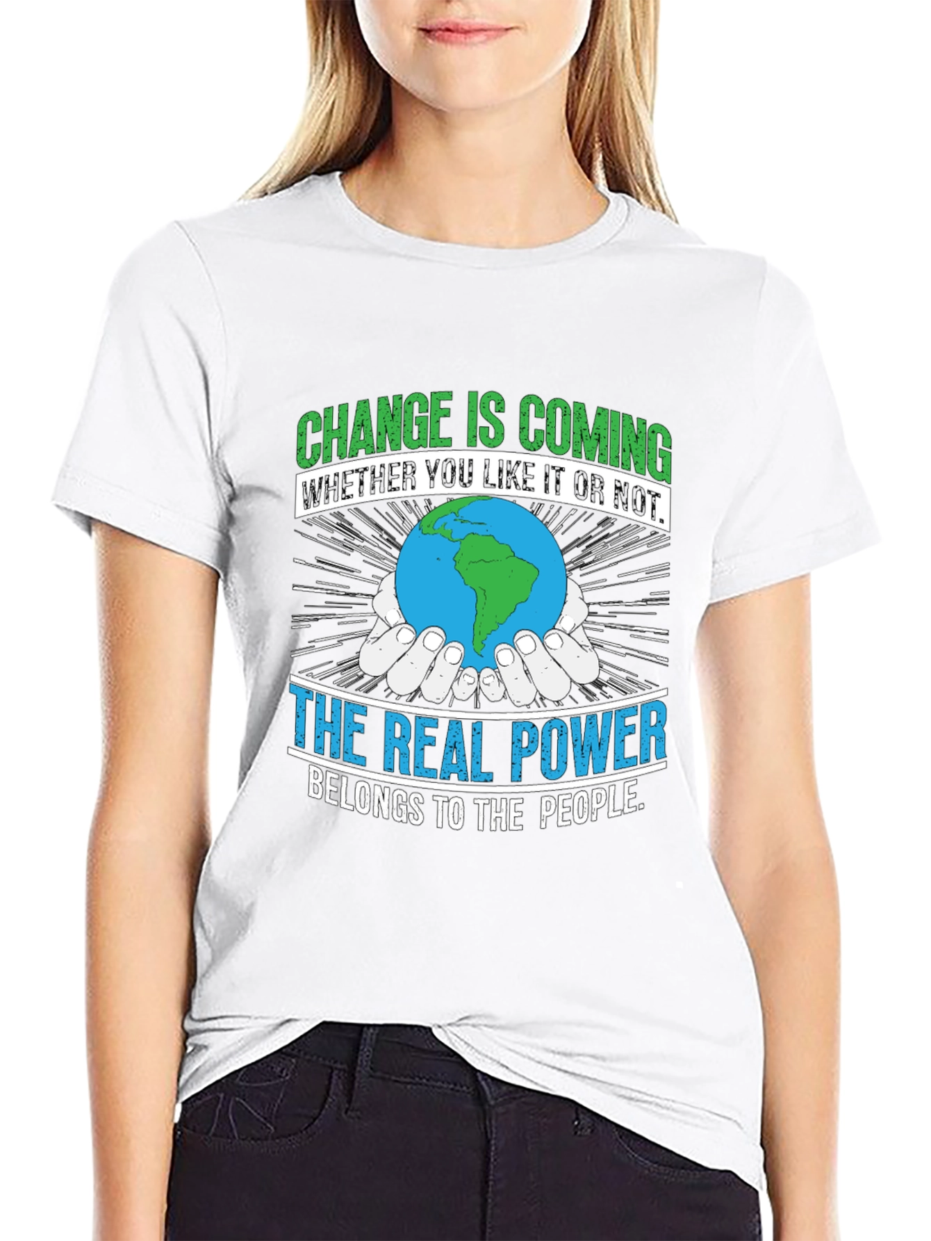 Change is Coming T-Shirt - Earth Power