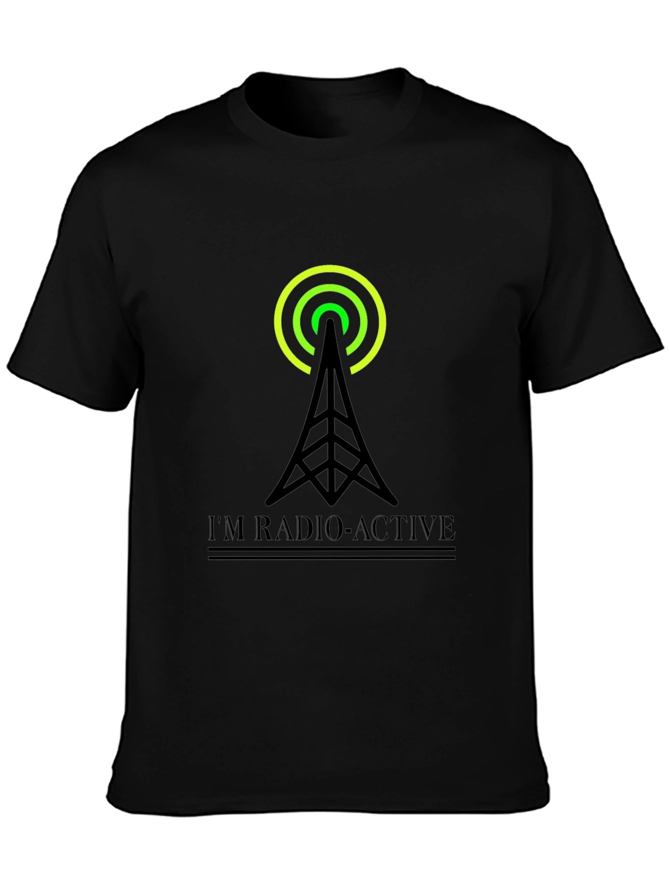Im Radio-Active Black T-Shirt