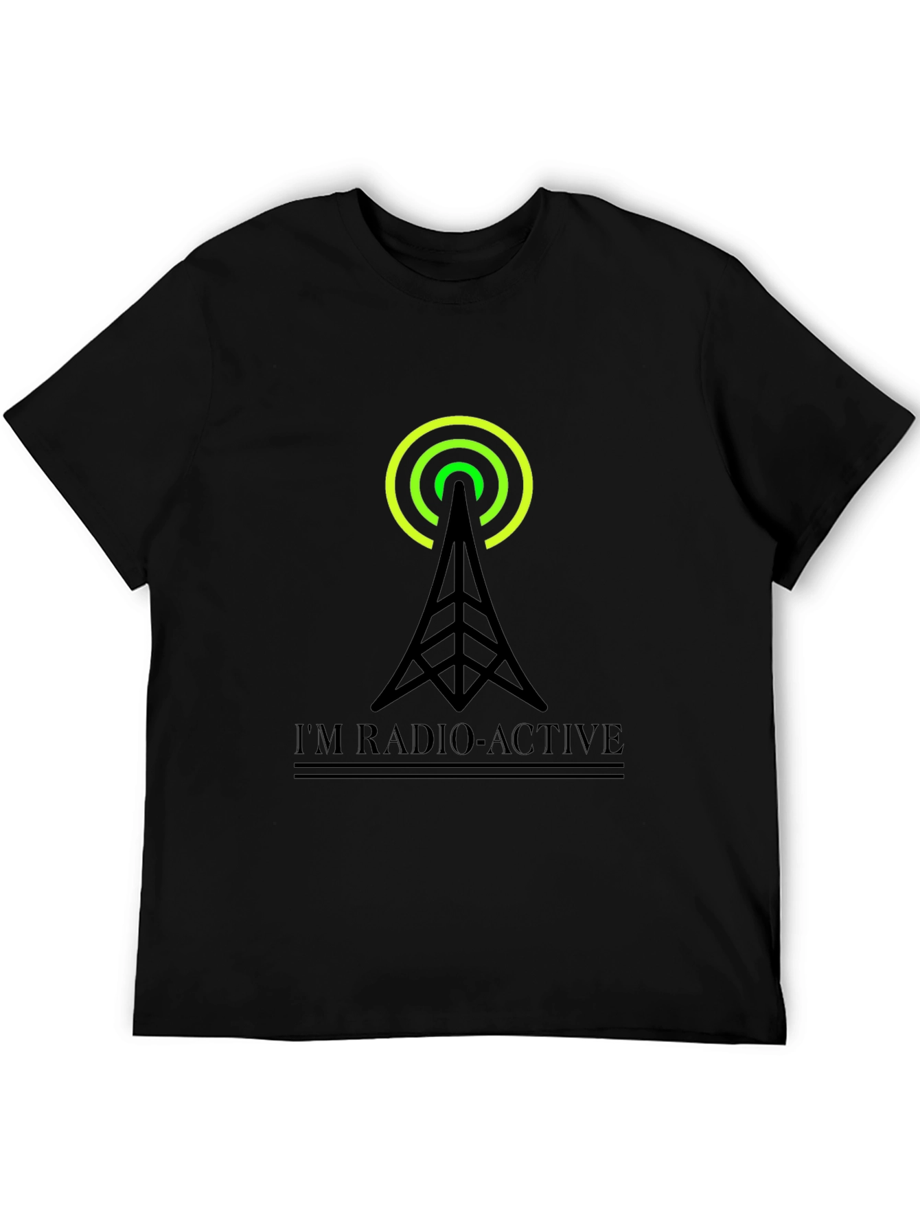 Im Radio-Active Black T-Shirt