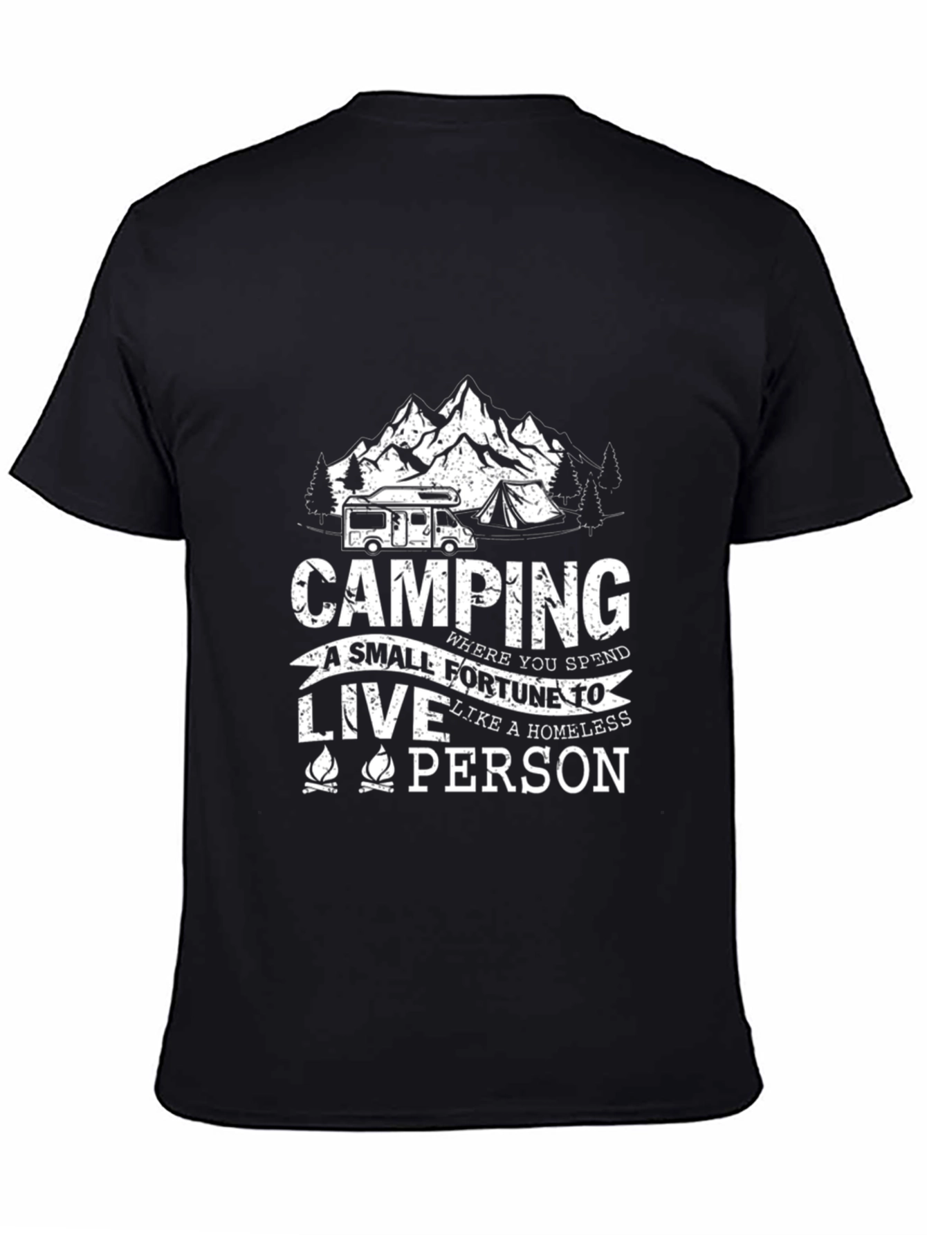 Camping Fortune T-Shirt - Funny Camping Apparel