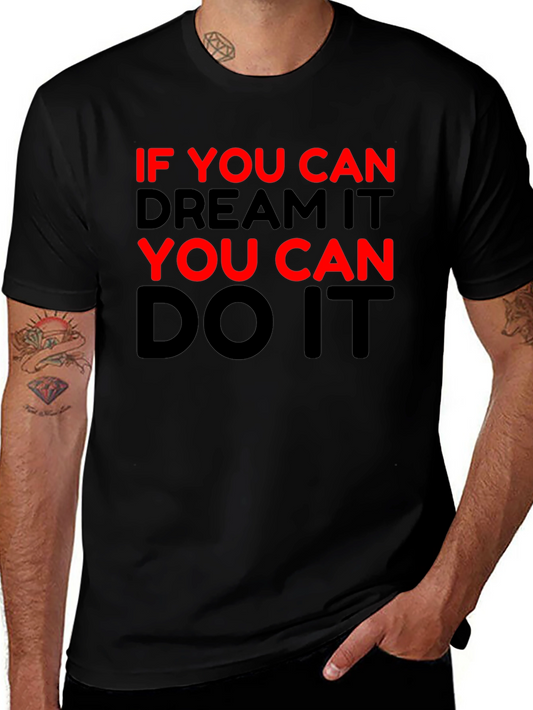 Motivational Black T-Shirt - Dream It Do It