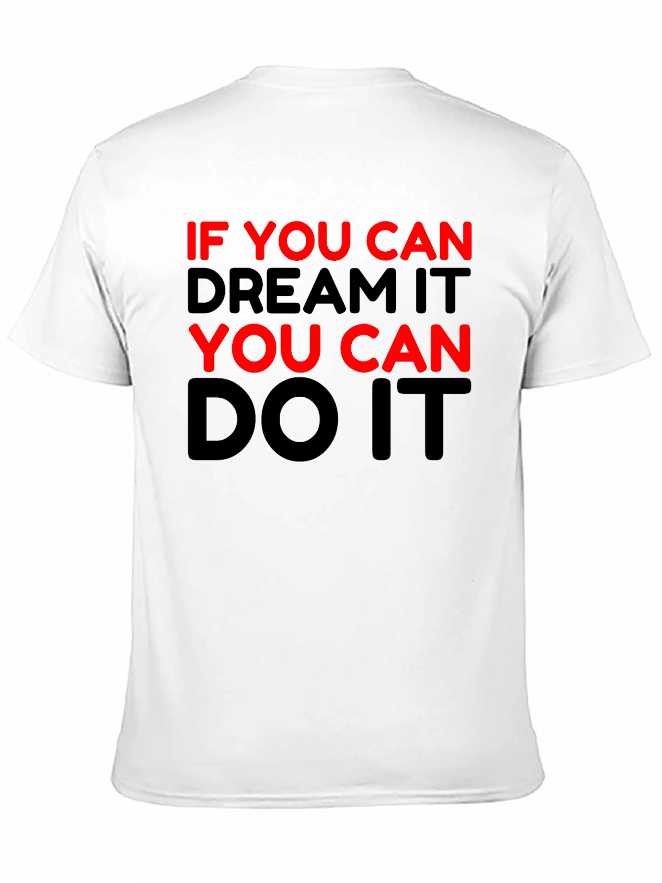 Motivational Black T-Shirt - Dream It Do It