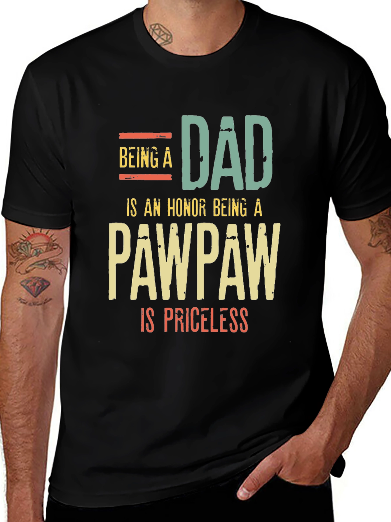 Dad/PawPaw T-Shirt - Honor Priceless