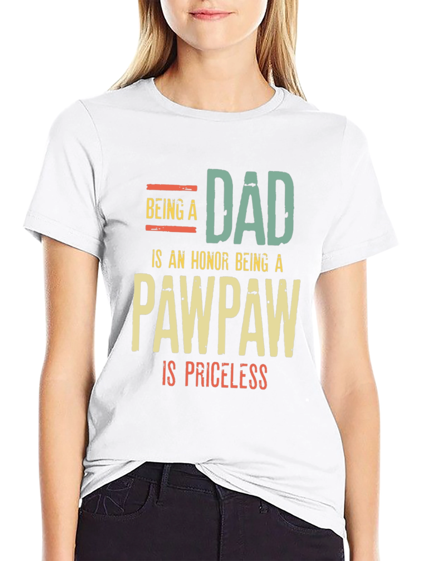 Dad/PawPaw T-Shirt - Honor Priceless