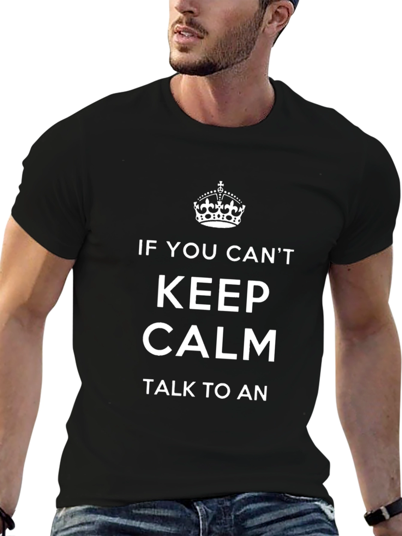 Keep Calm T-Shirt - Funny Slogan Tee