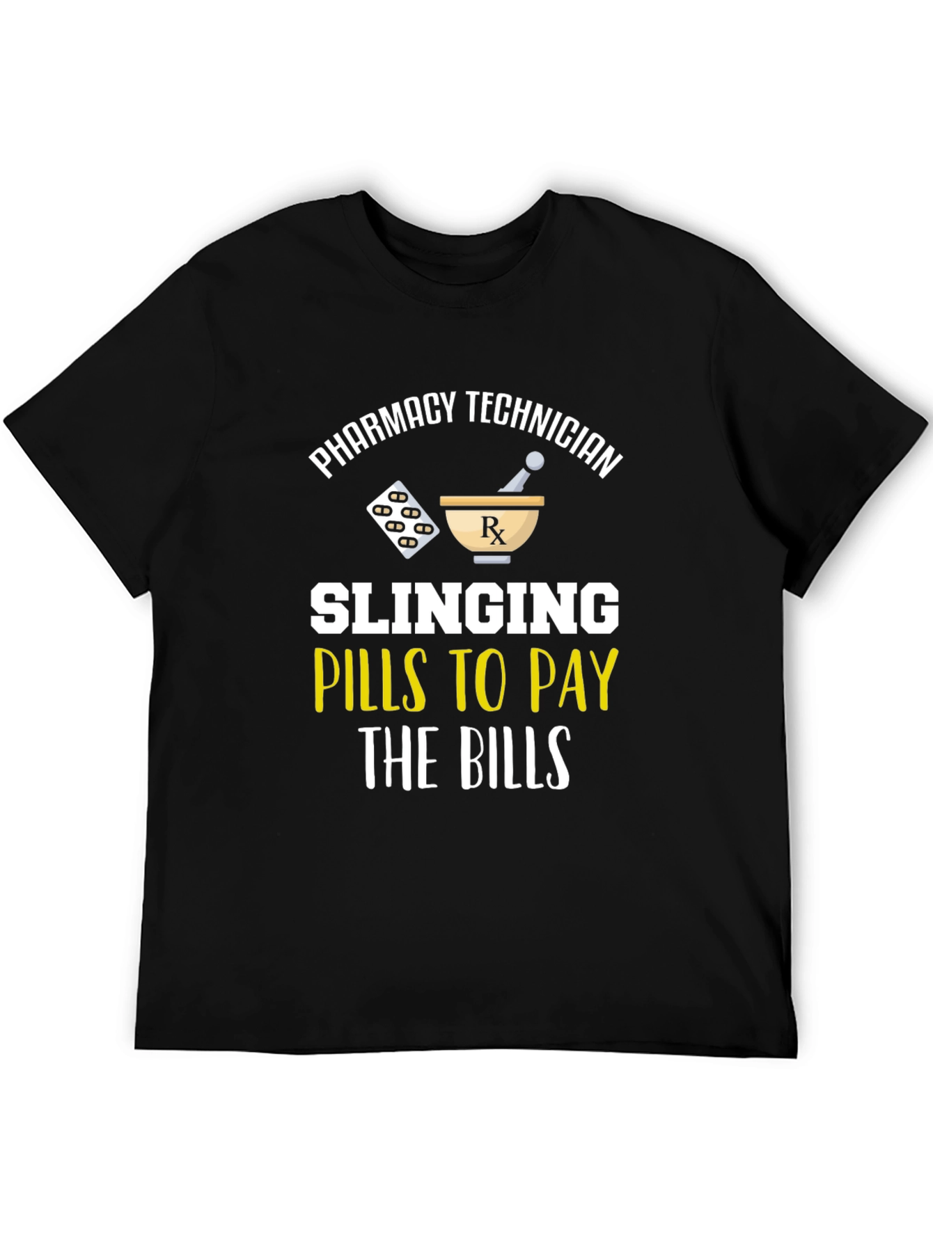 Pharmacy Technician T-Shirt - Slinging Pills