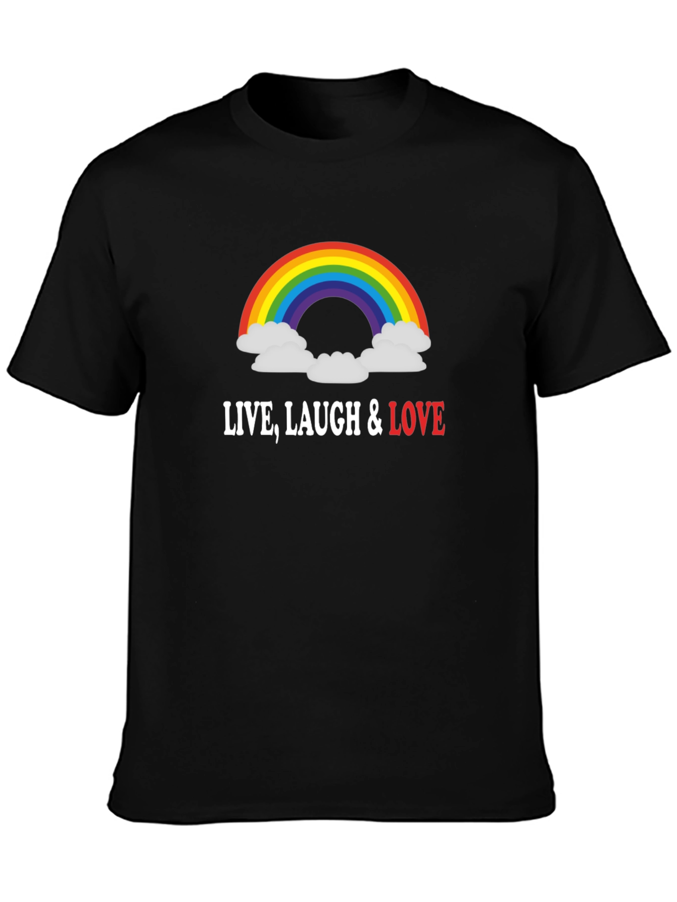 Rainbow Live Laugh Love Graphic T-Shirt