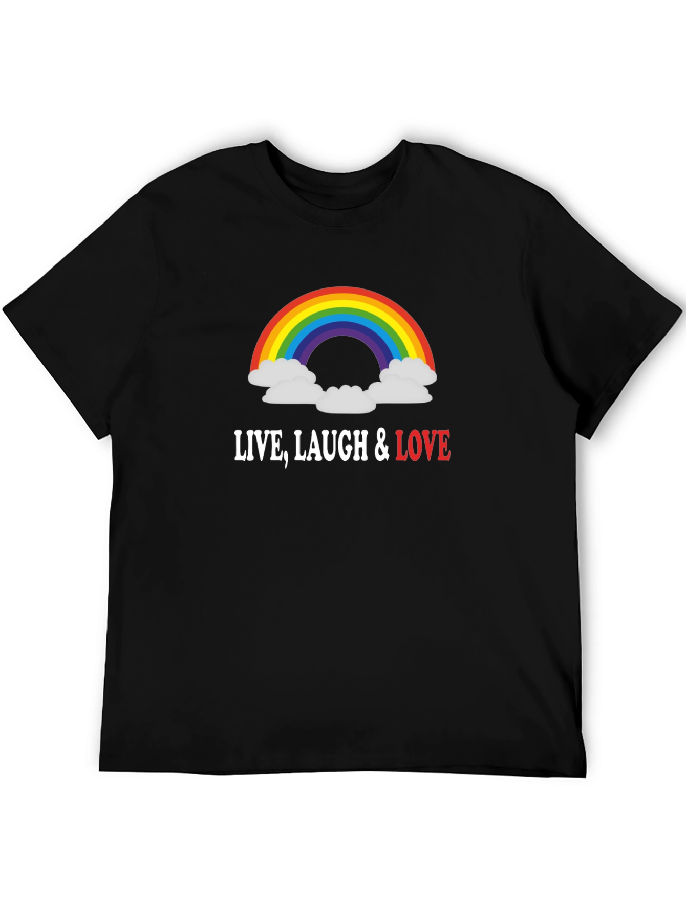 Rainbow Live Laugh Love Graphic T-Shirt