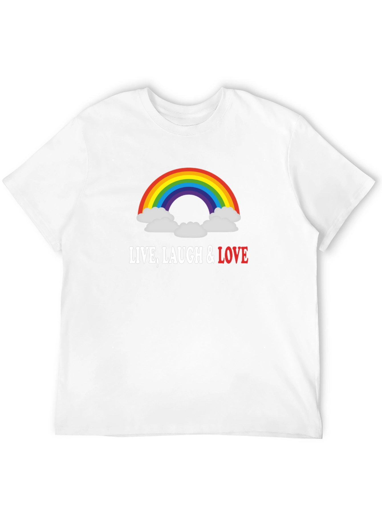 Rainbow Live Laugh Love Graphic T-Shirt