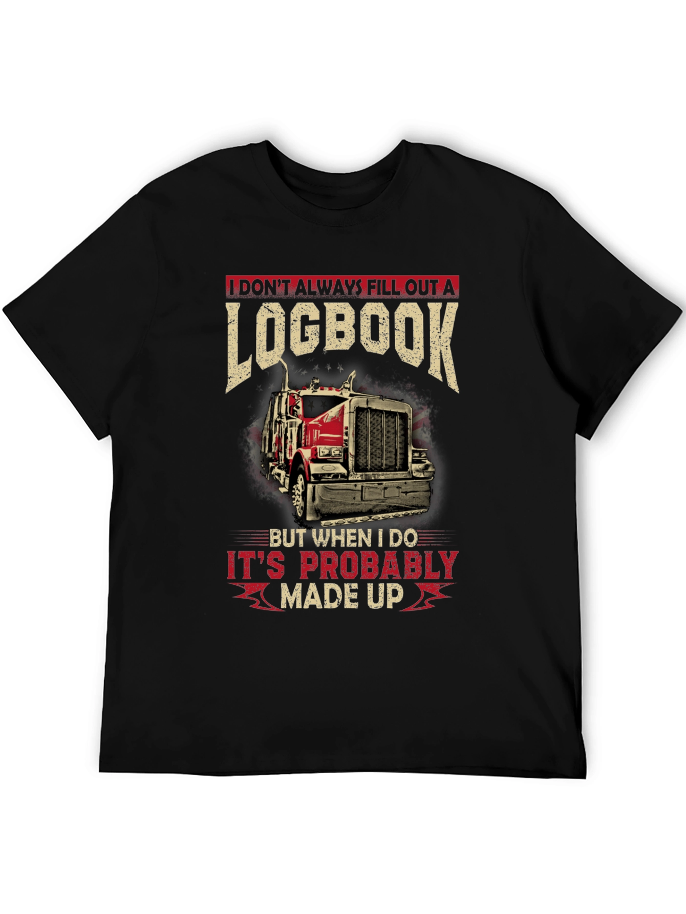 Funny Trucker Logbook T-Shirt - Made Up Design