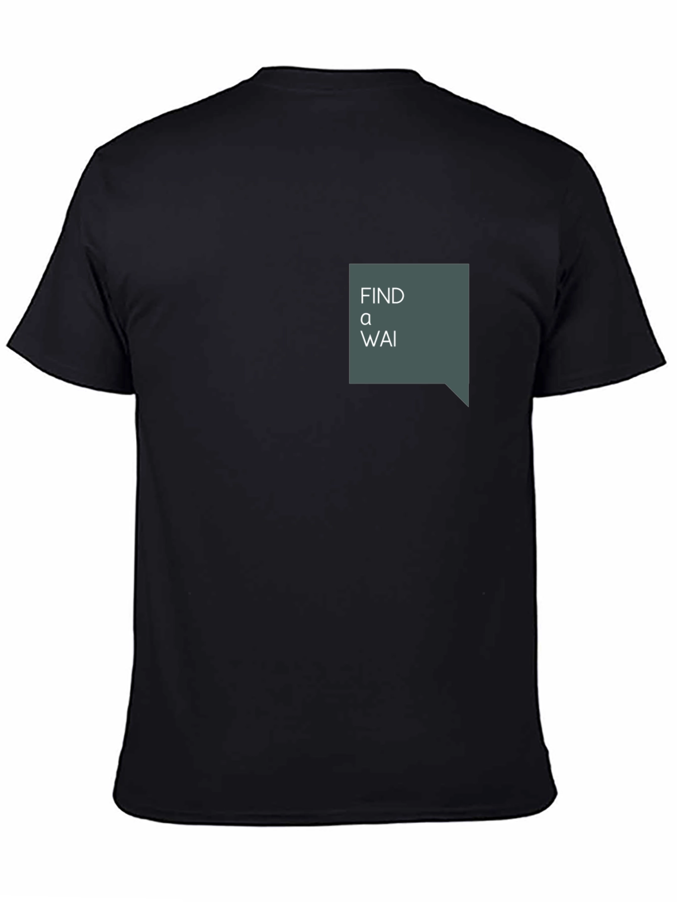Find a Wai T-Shirt - Unique Graphic Tee
