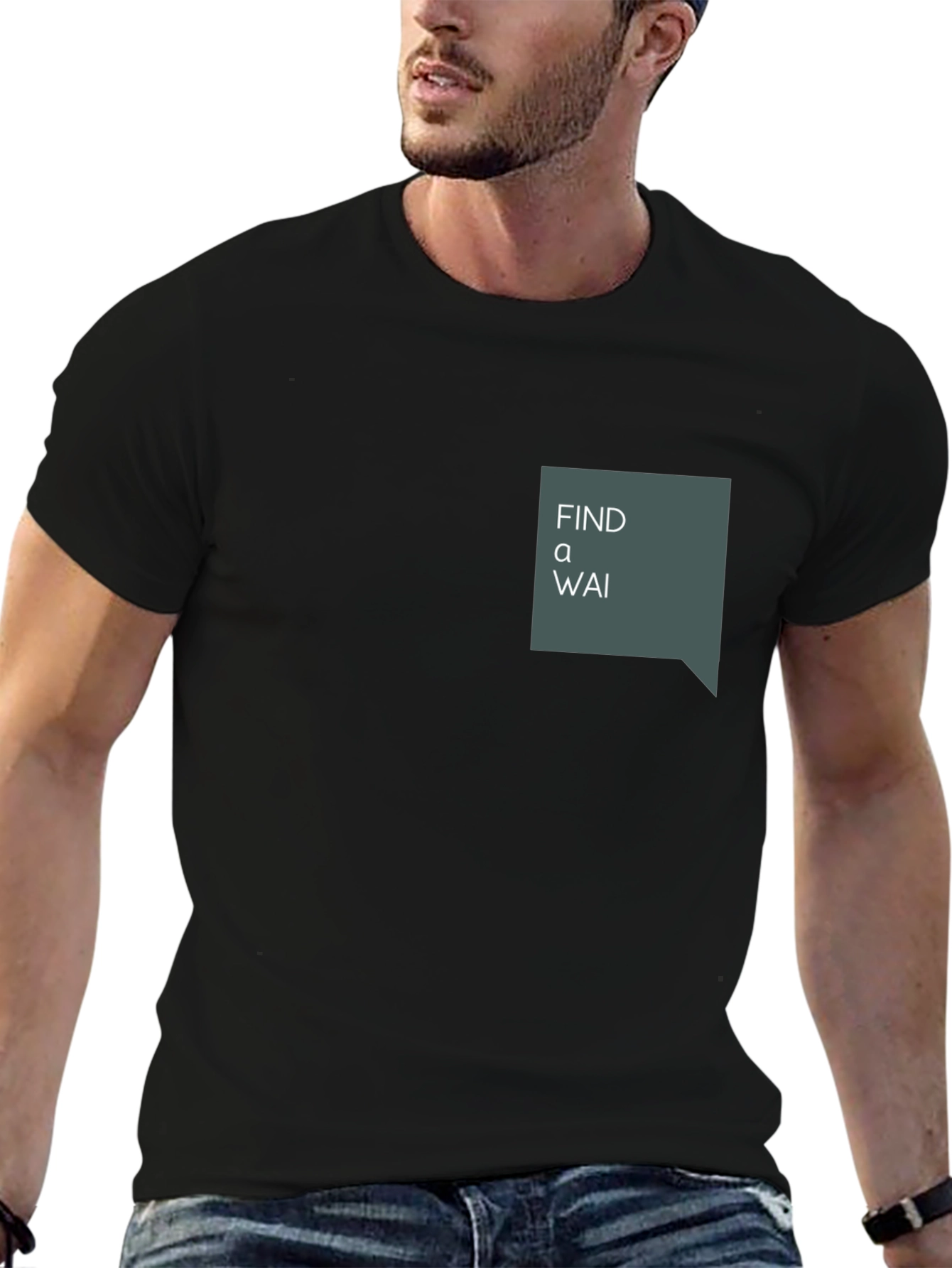 Find a Wai T-Shirt - Unique Graphic Tee