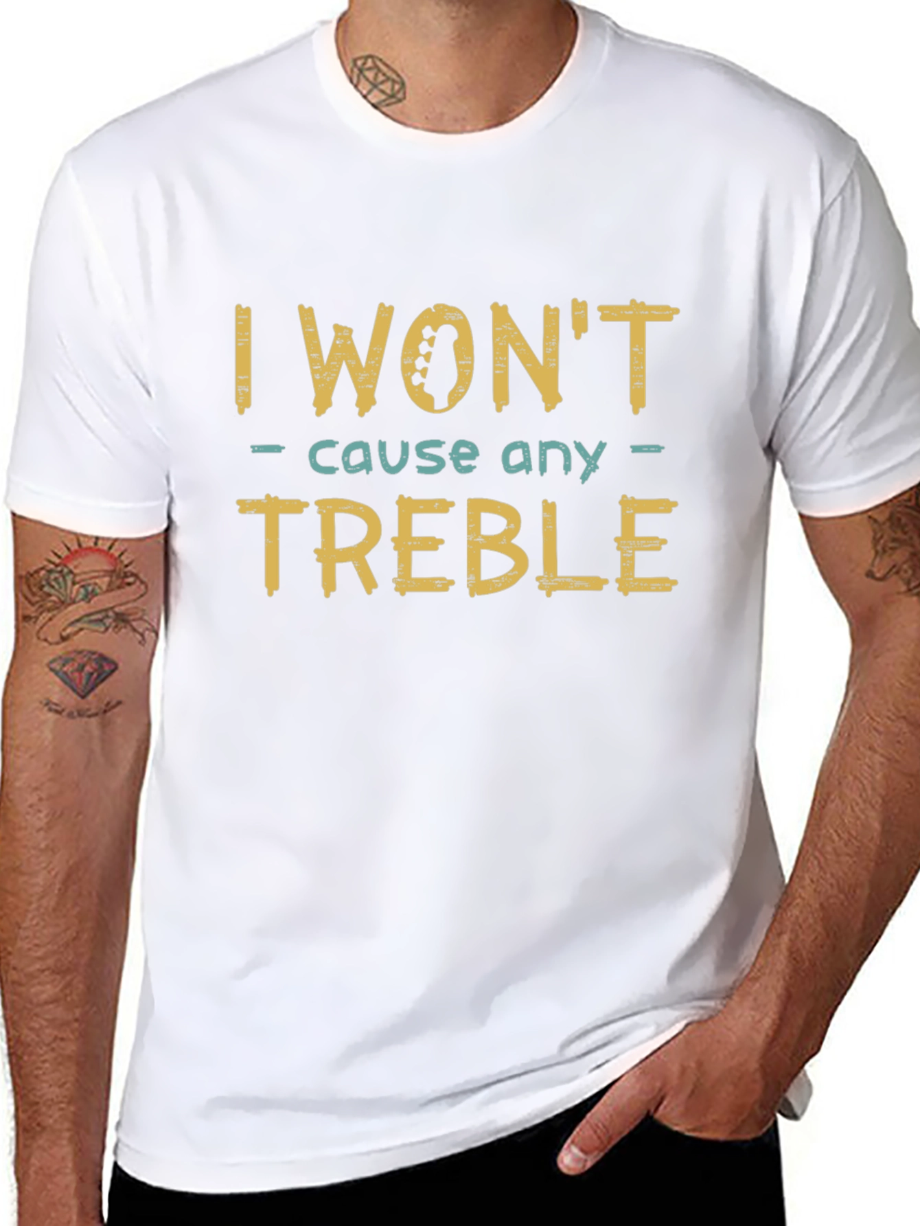 I Wont Cause Any Treble Funny Music T-Shirt