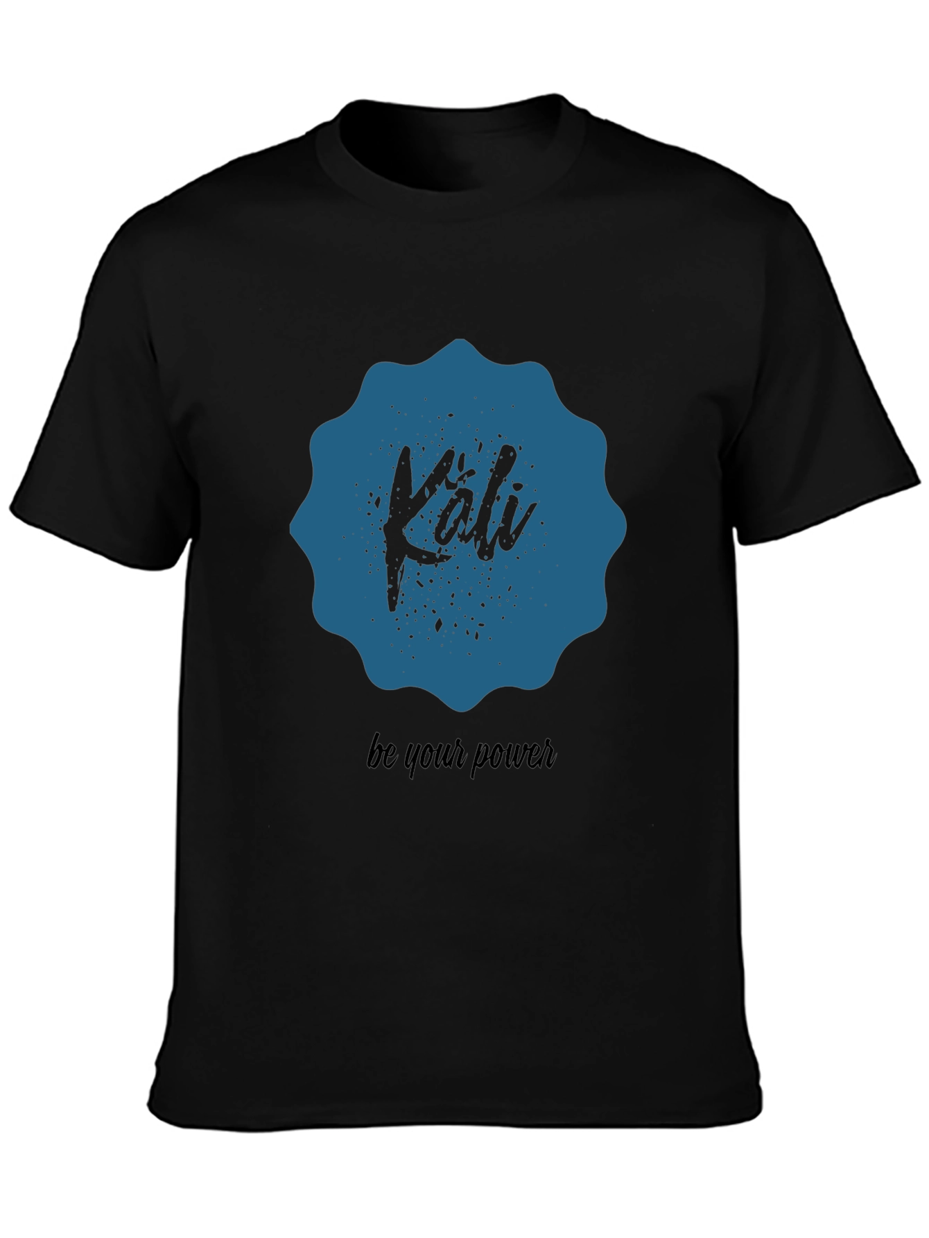 Kali Be Your Power Graphic T-Shirt - Black