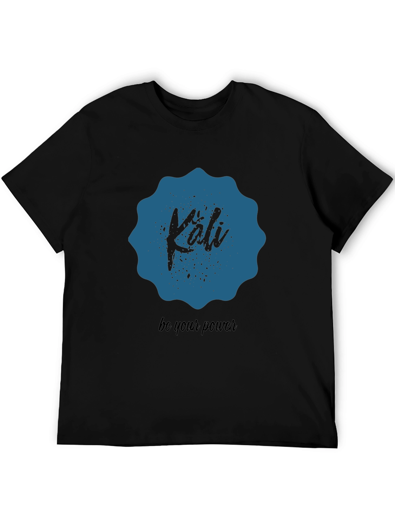 Kali Be Your Power Graphic T-Shirt - Black