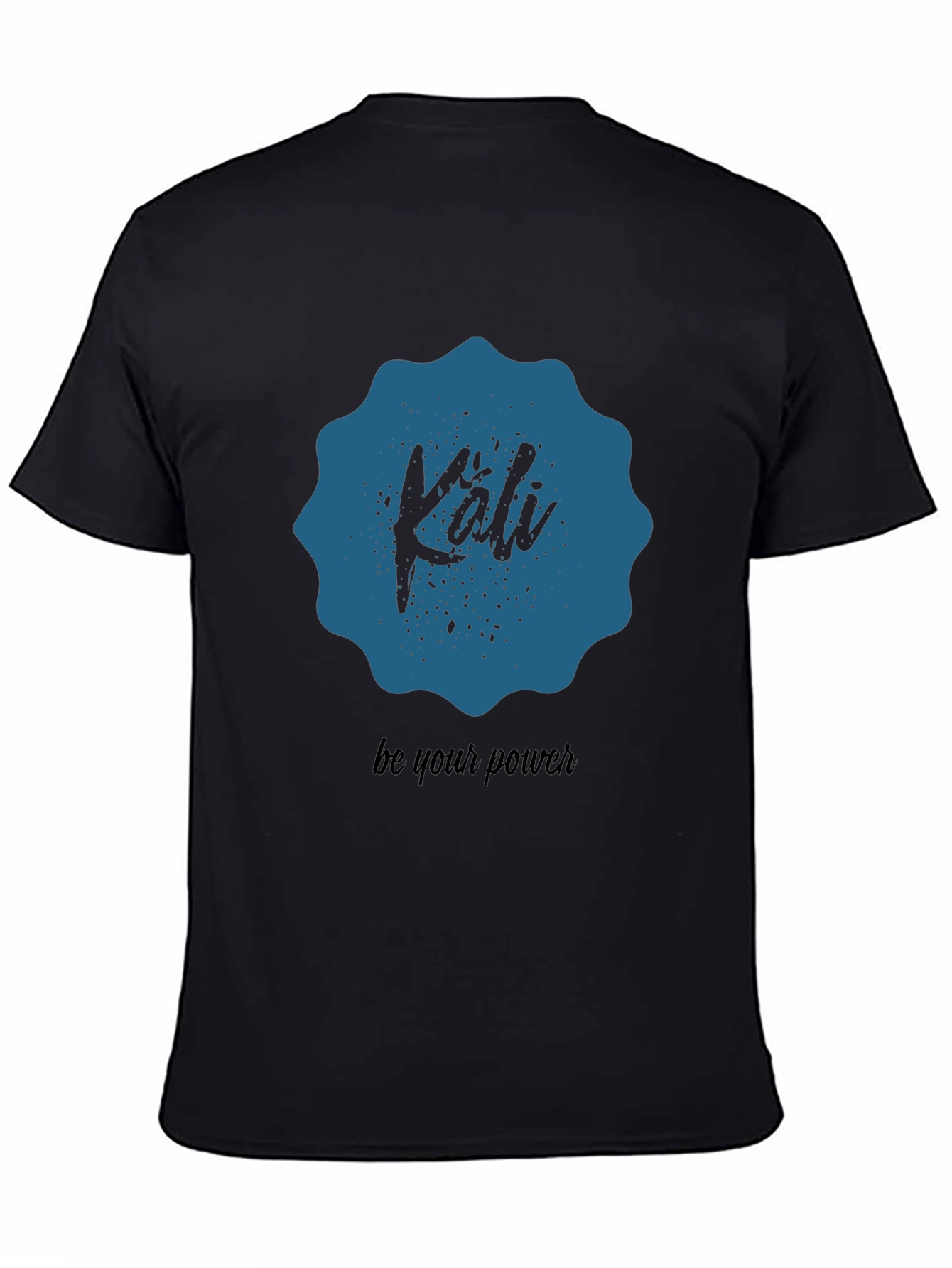 Kali Be Your Power Graphic T-Shirt - Black