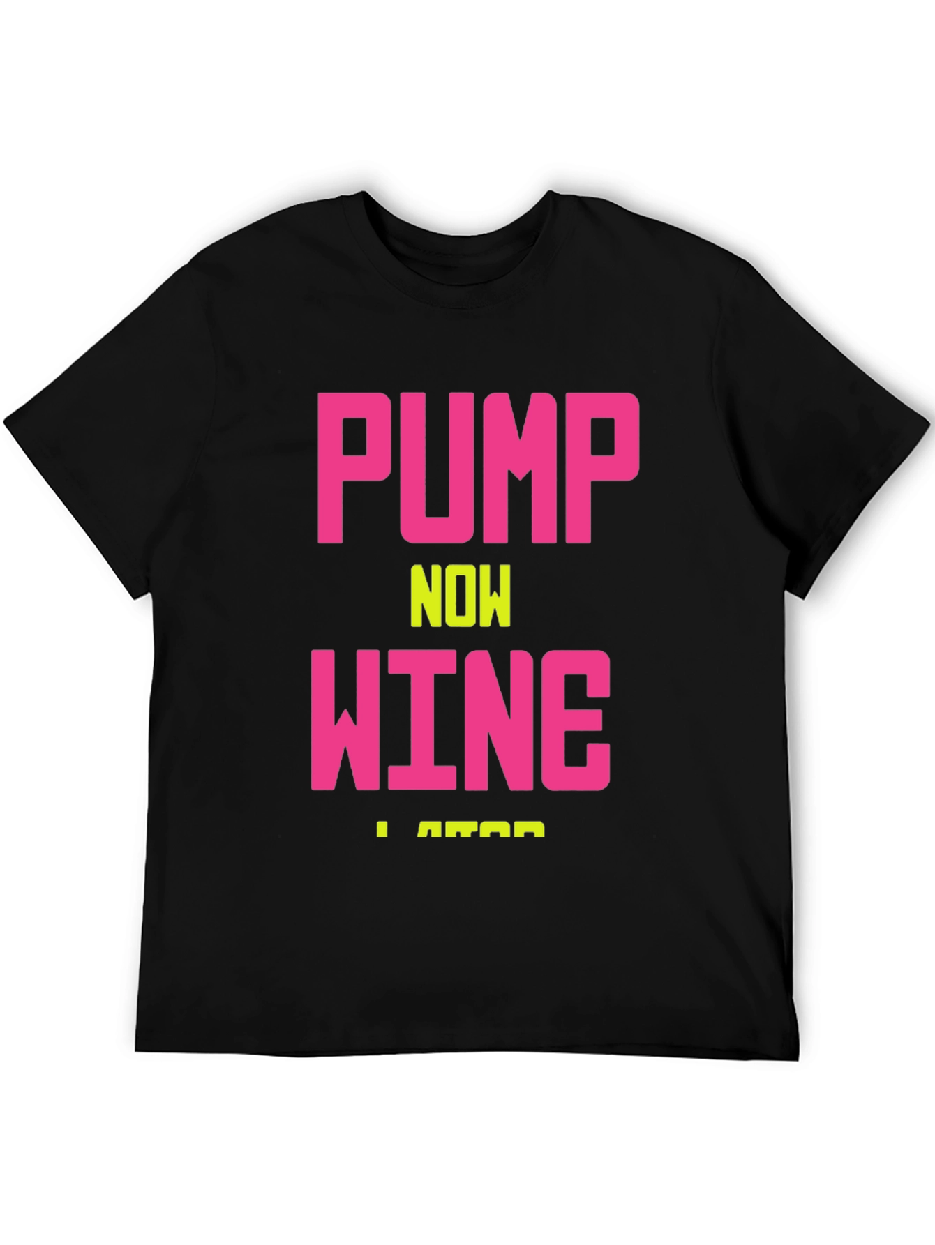 Pump Now Wine Later Mens Black Graphic Tee