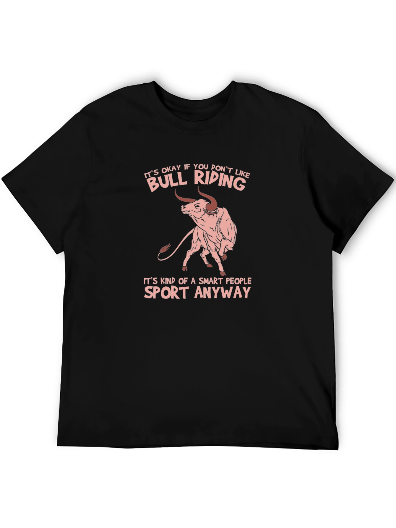 Bull Riding Smart People T-Shirt