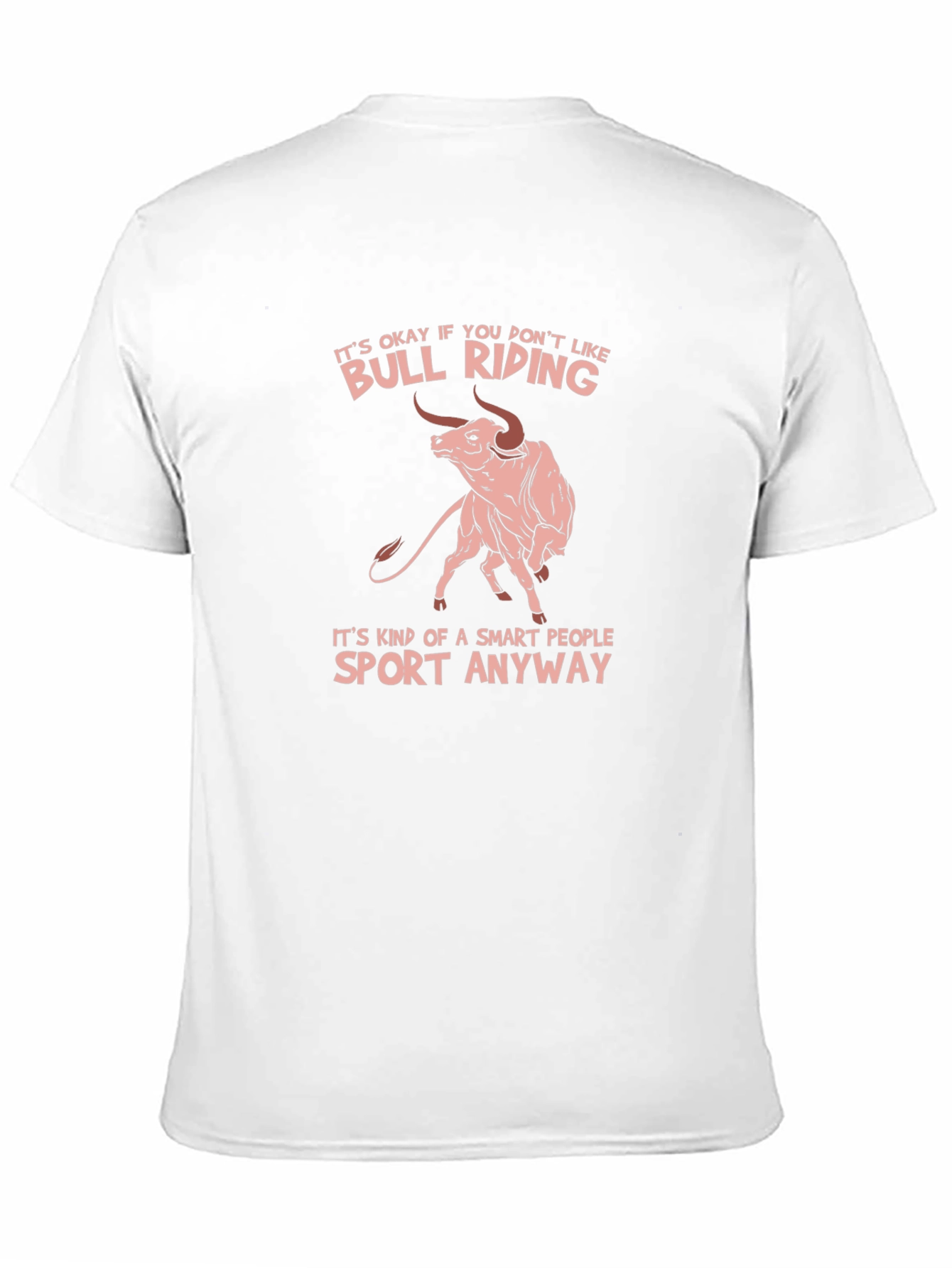 Bull Riding Smart People T-Shirt