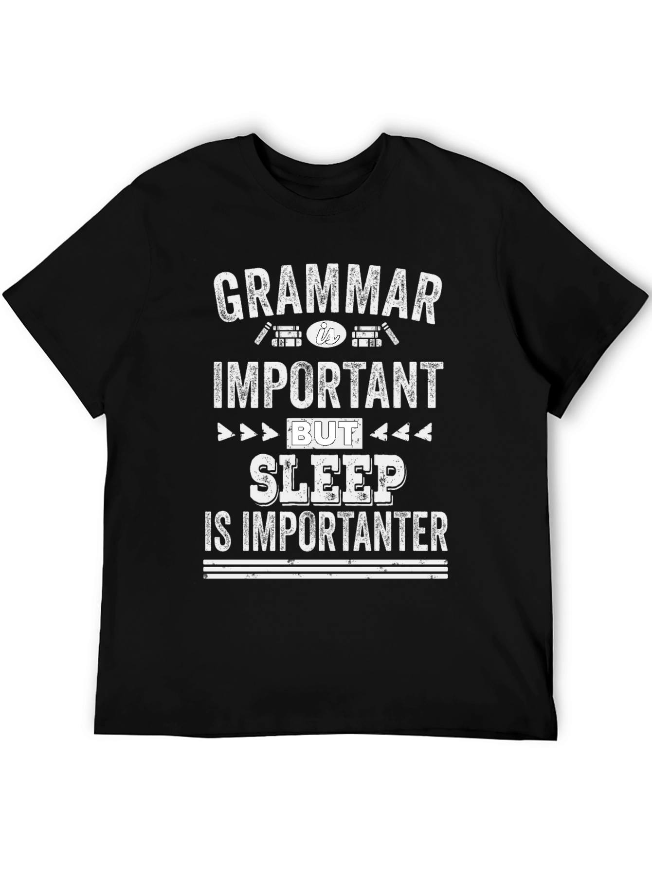 Funny Grammar Sleep is Importanter Graphic Tee