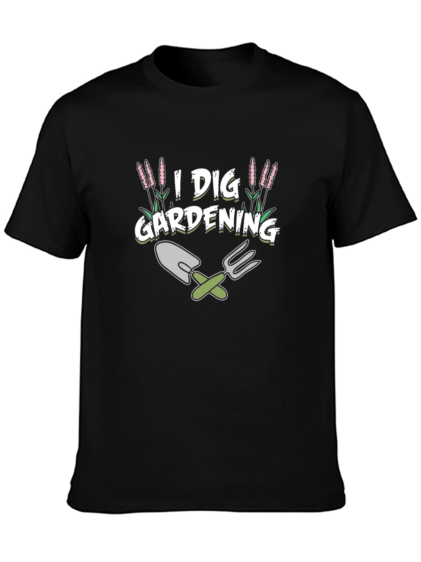 I Dig Gardening T-Shirt - Gardener Gift