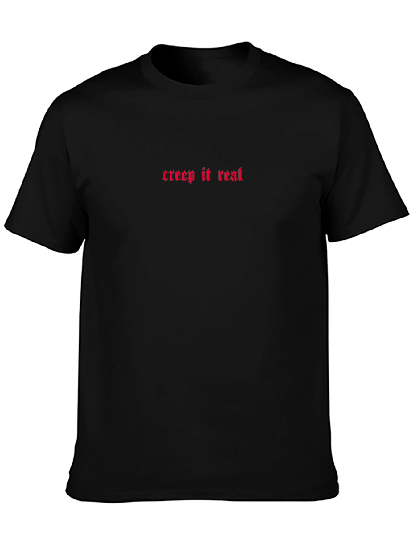 Creep It Real Graphic Tee - Black Cotton T-Shirt